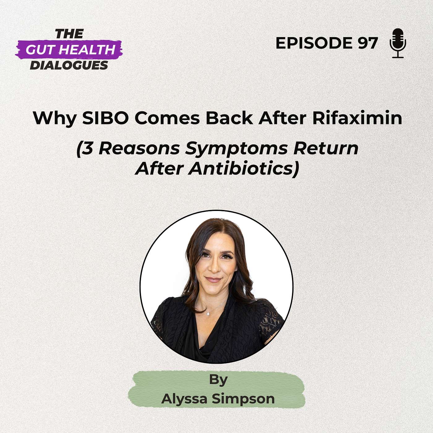 Why SIBO Comes Back After Rifaximin (3 Reasons Symptoms Return After Antibiotics)