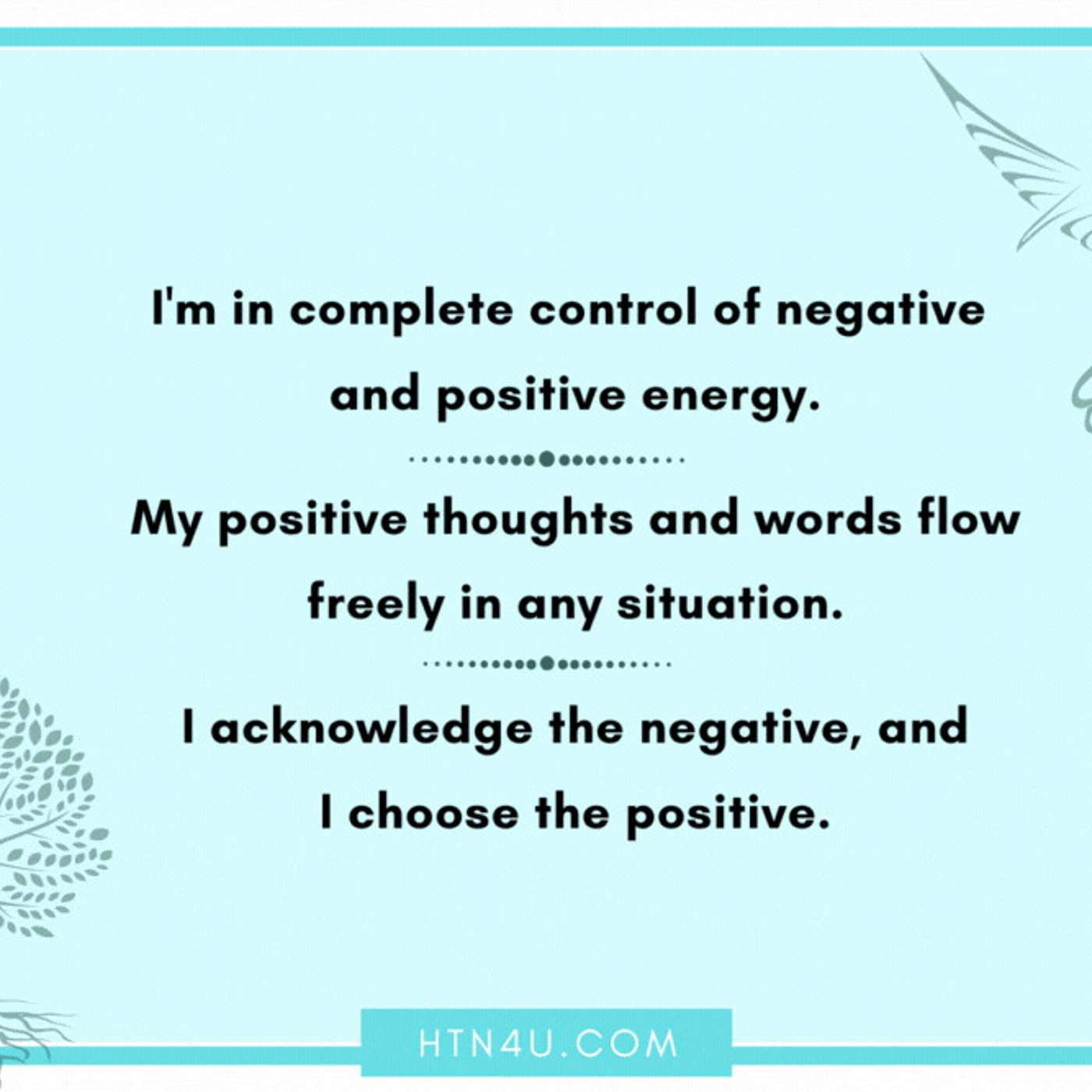 1028: HTN4U Affirmations on Positivity