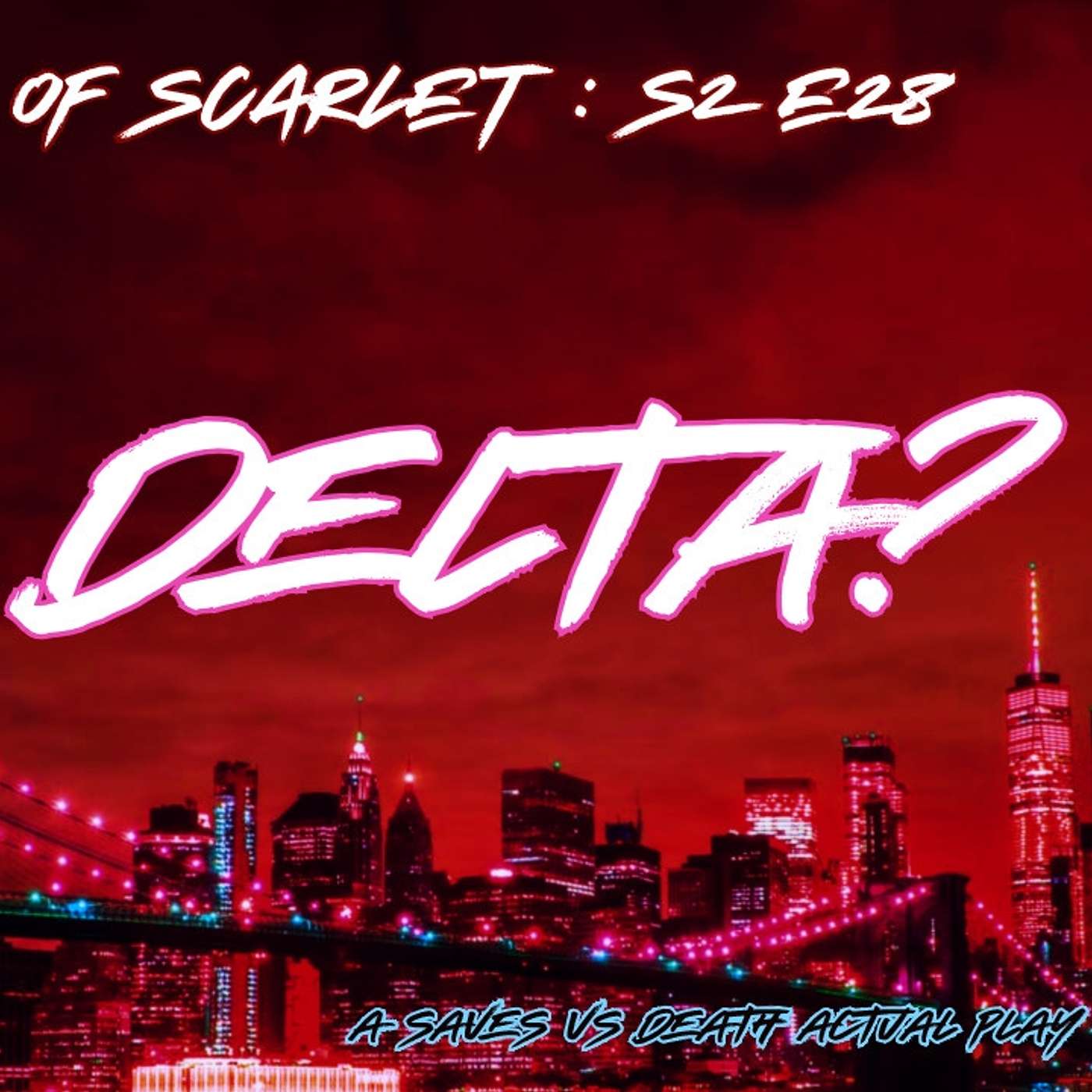 Cyberpunk RED Actual Play - S02E28 - Delta?