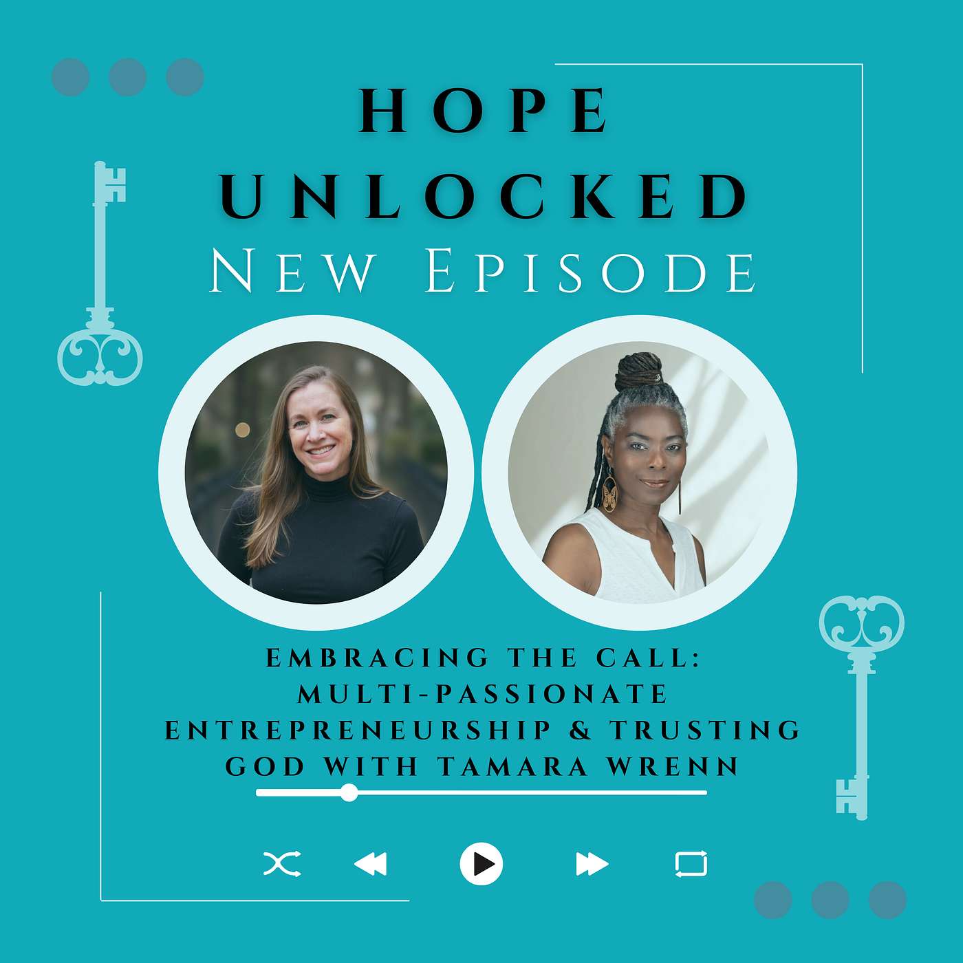 Embracing the Call: Multi-Passionate Entrepreneurship & Trusting God with Tamara Wrenn