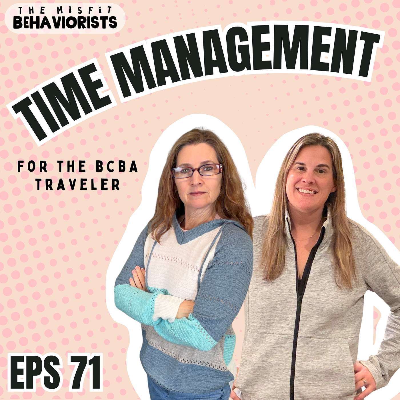 Ep. 71: Time Management & Supervision Strategies for Busy BCBAs