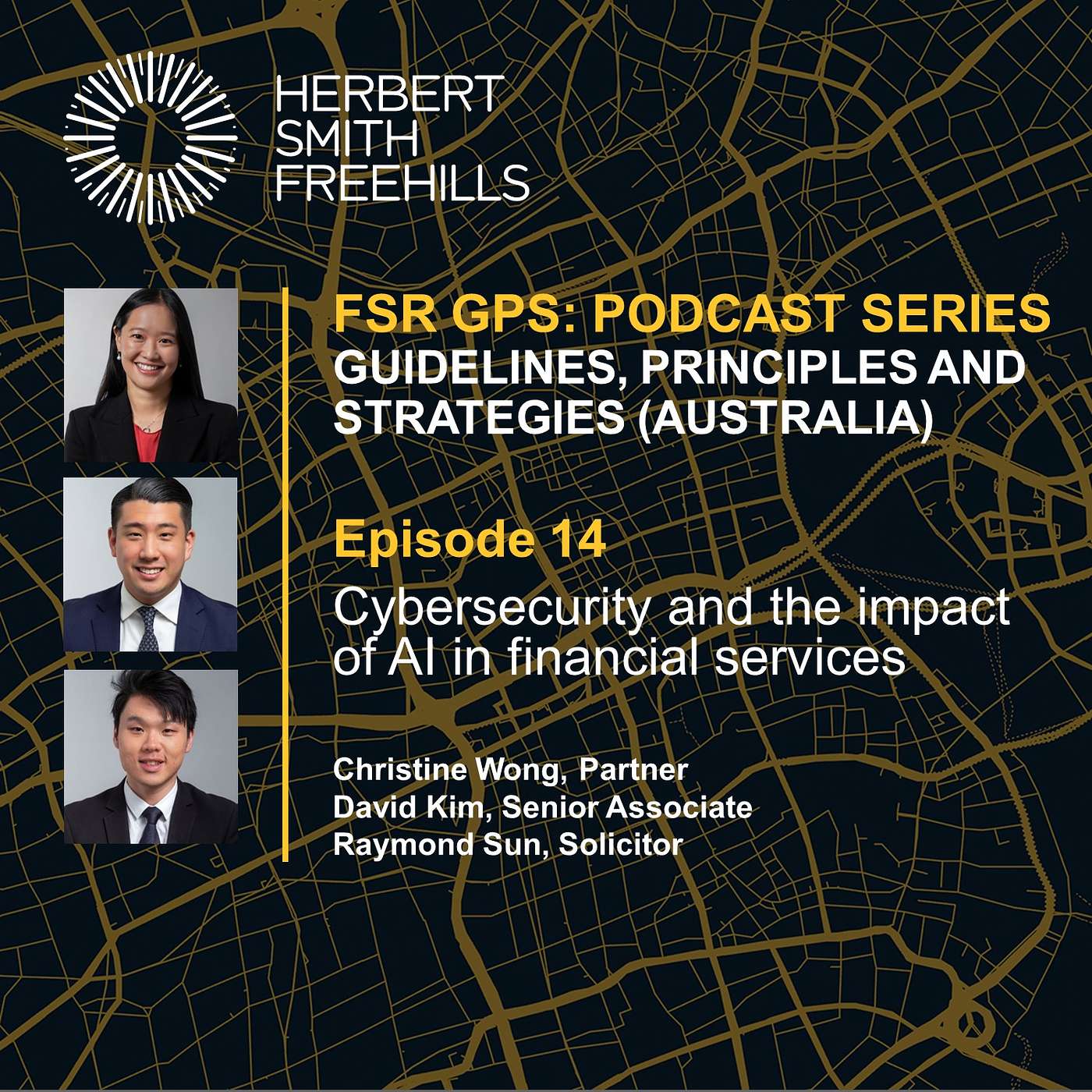 FSR GPS (Australia): EP15 – Cybersecurity and the impact of AI in financial services episode artwork