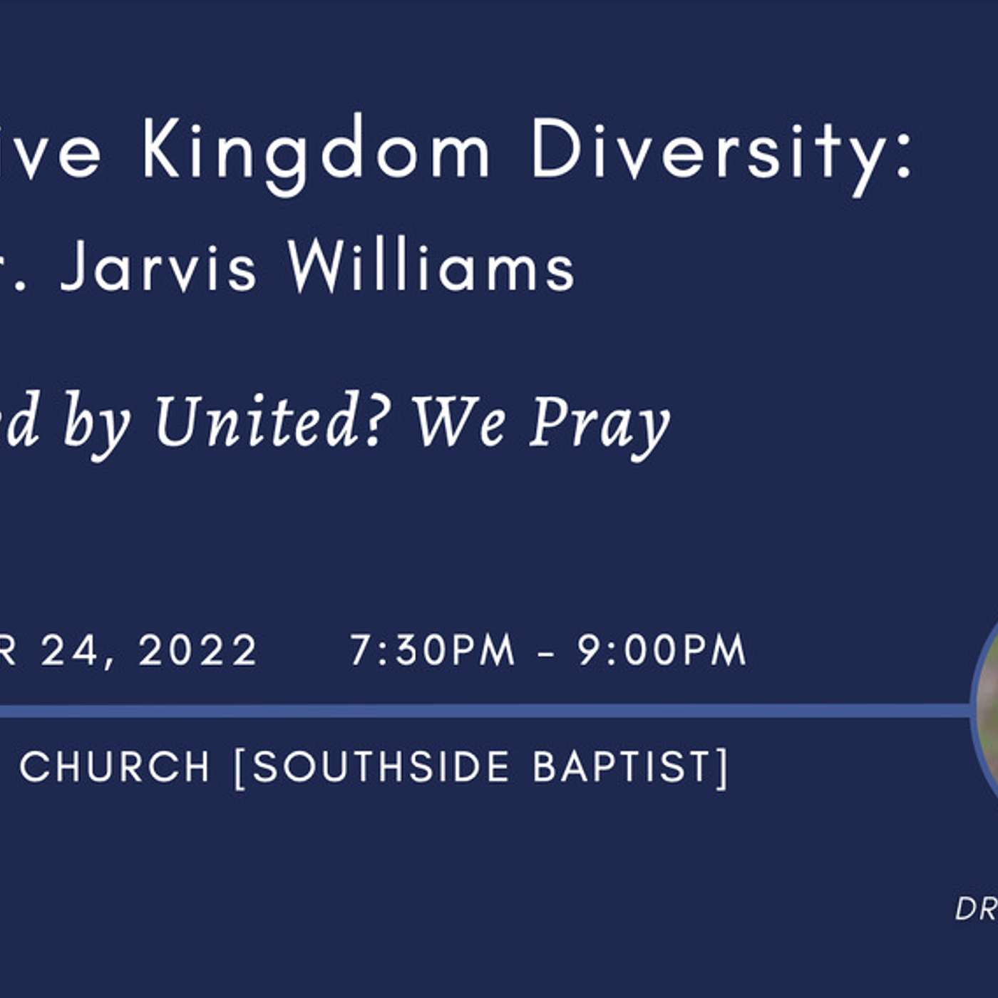 Jarvis Williams on Redemptive Kingdom Diversity Jarvis Williams on Redemptive Kingdom Diversity
