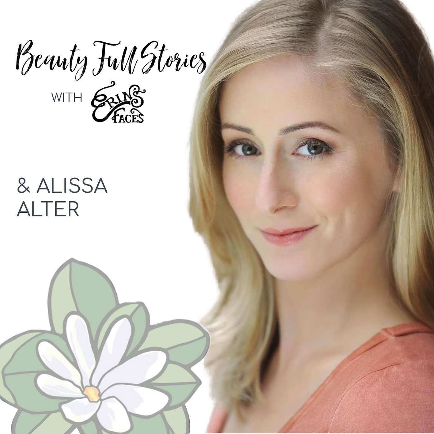 Beauty Full Stories with Erin\'s Faces