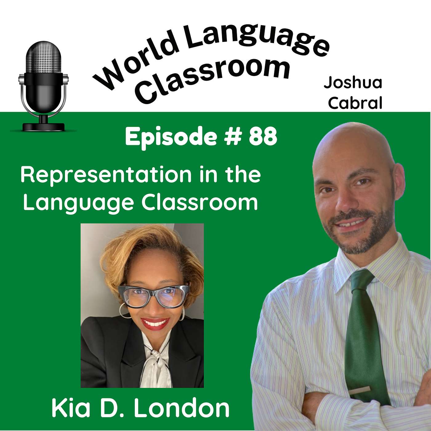 Representation in the Language Classroom with Kia D. London