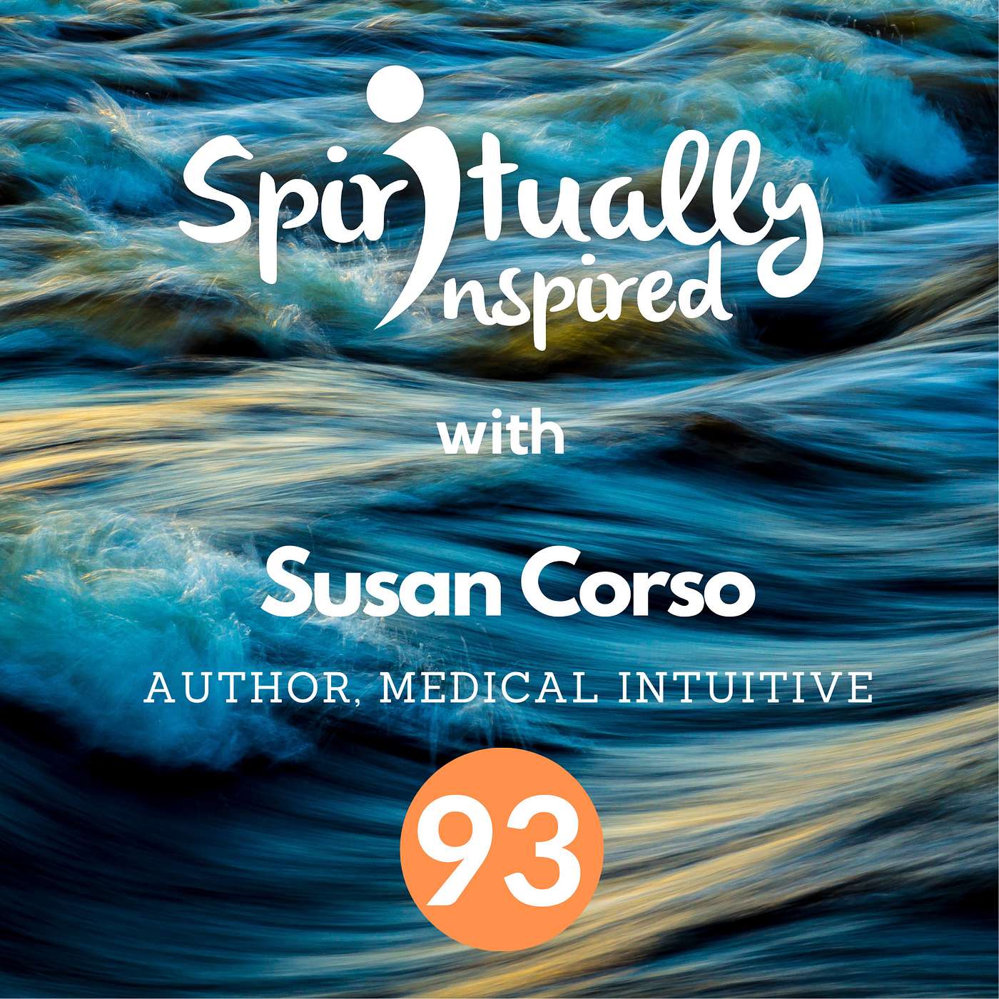 Spiritually Inspired show with Susan Corso, author, medical intuitive.