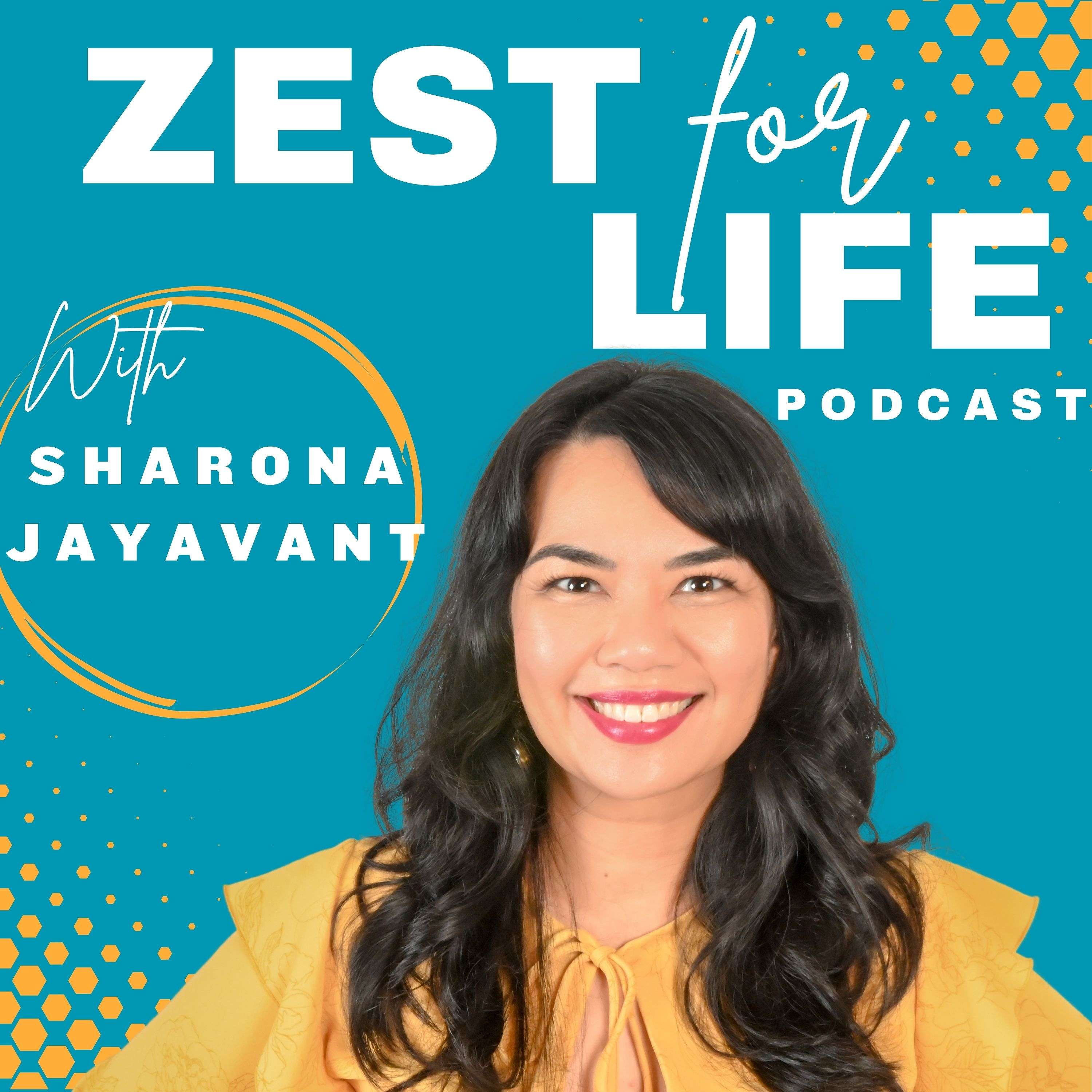 Zest For Life Podcast