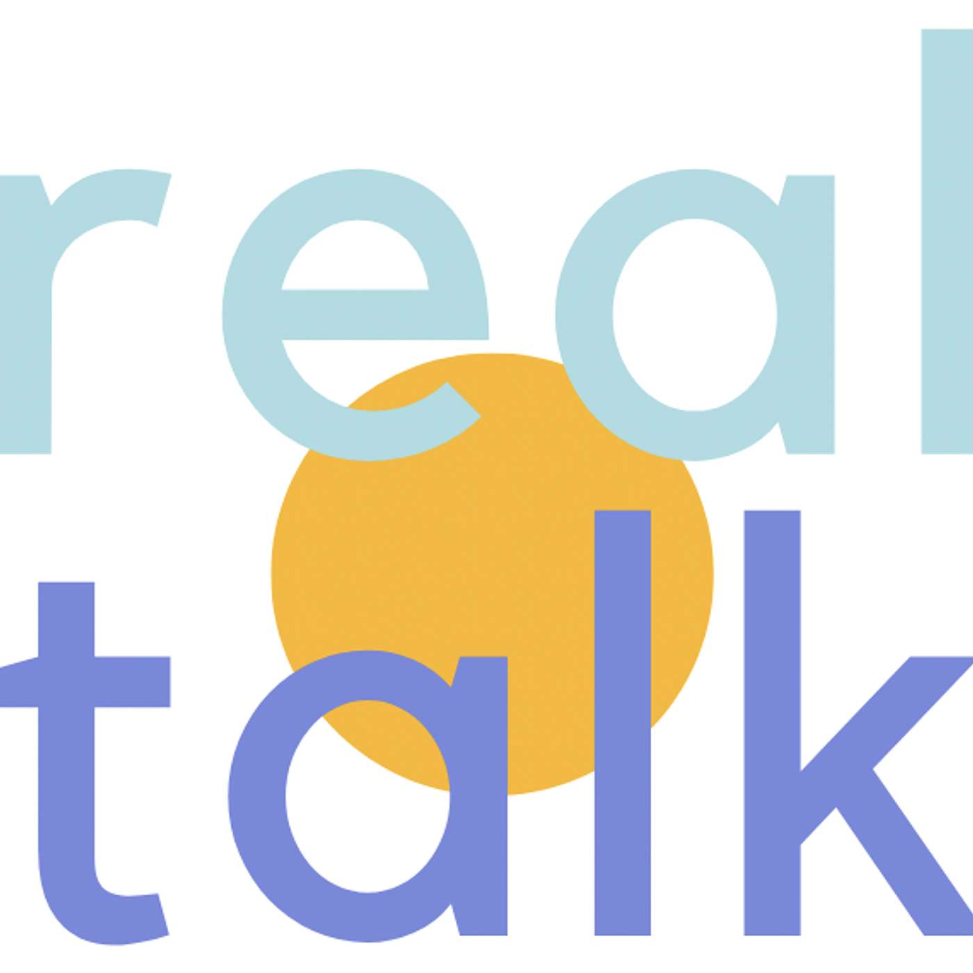 The Real Talk Podcast
