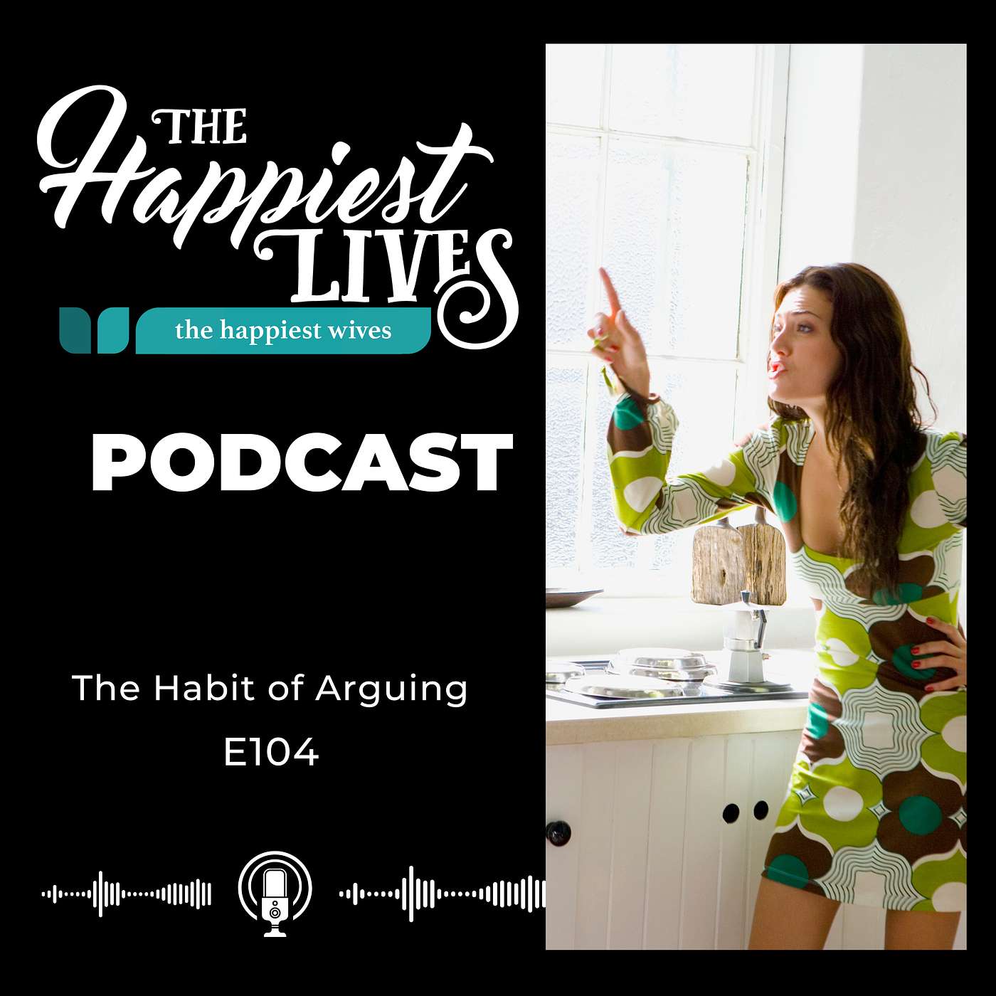 E104: The Habit of Arguing
