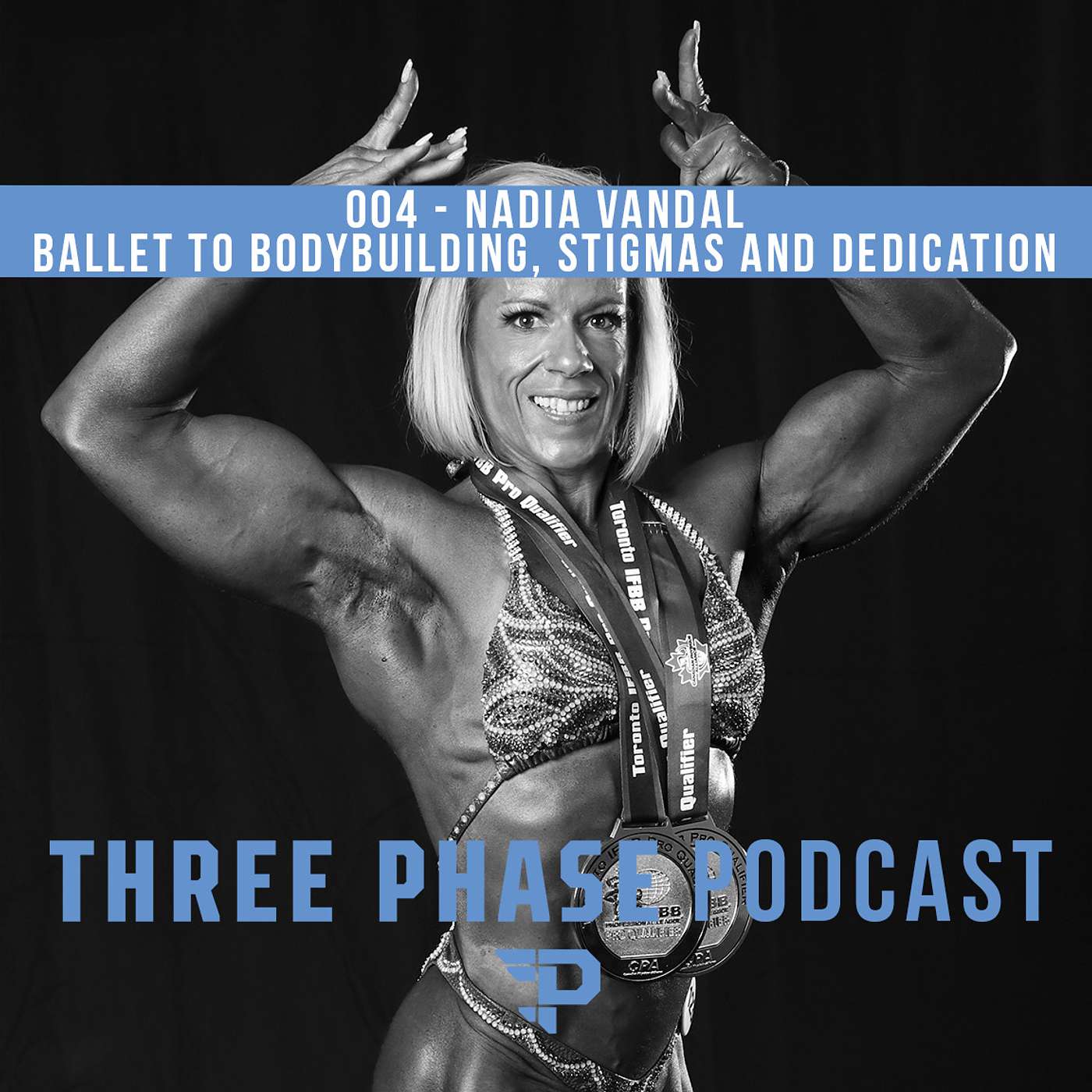 004 - Nadia Vandal - Ballet to Bodybuilding, Stigmas and Dedication