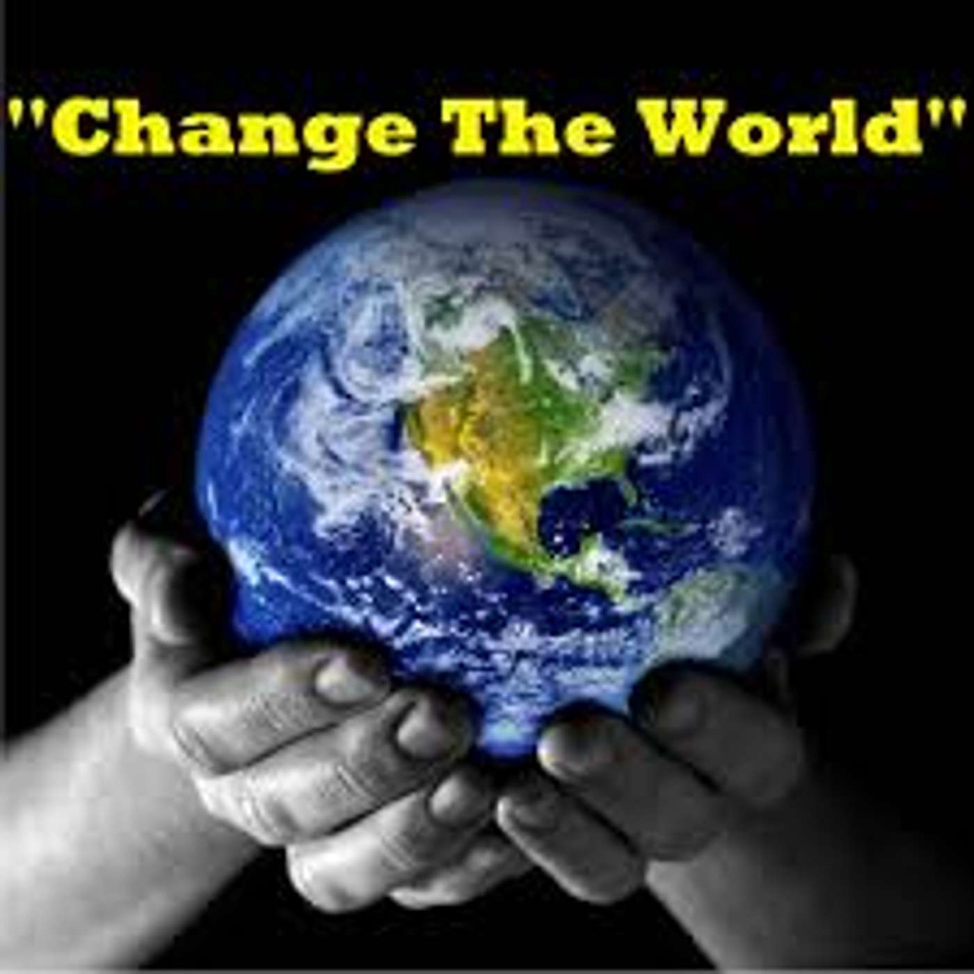 Episode 1611 - How to REALLY Change the World