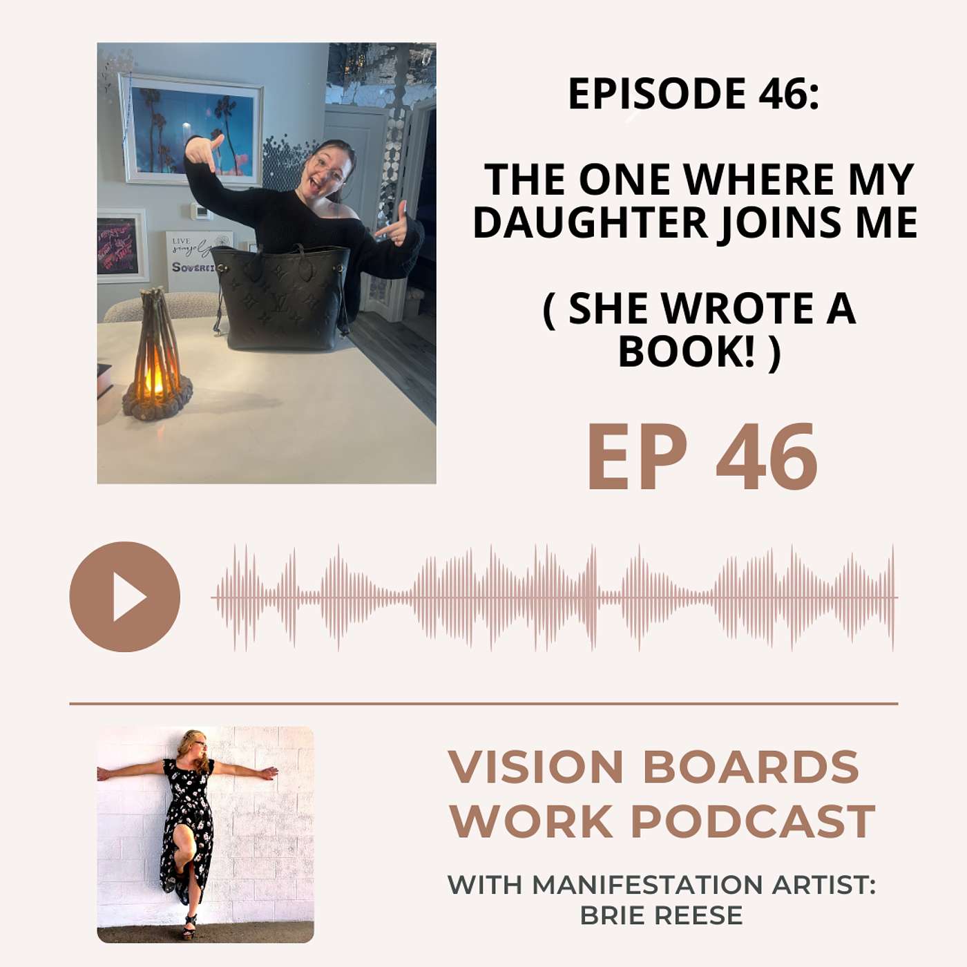 Vision Boards Work Podcast