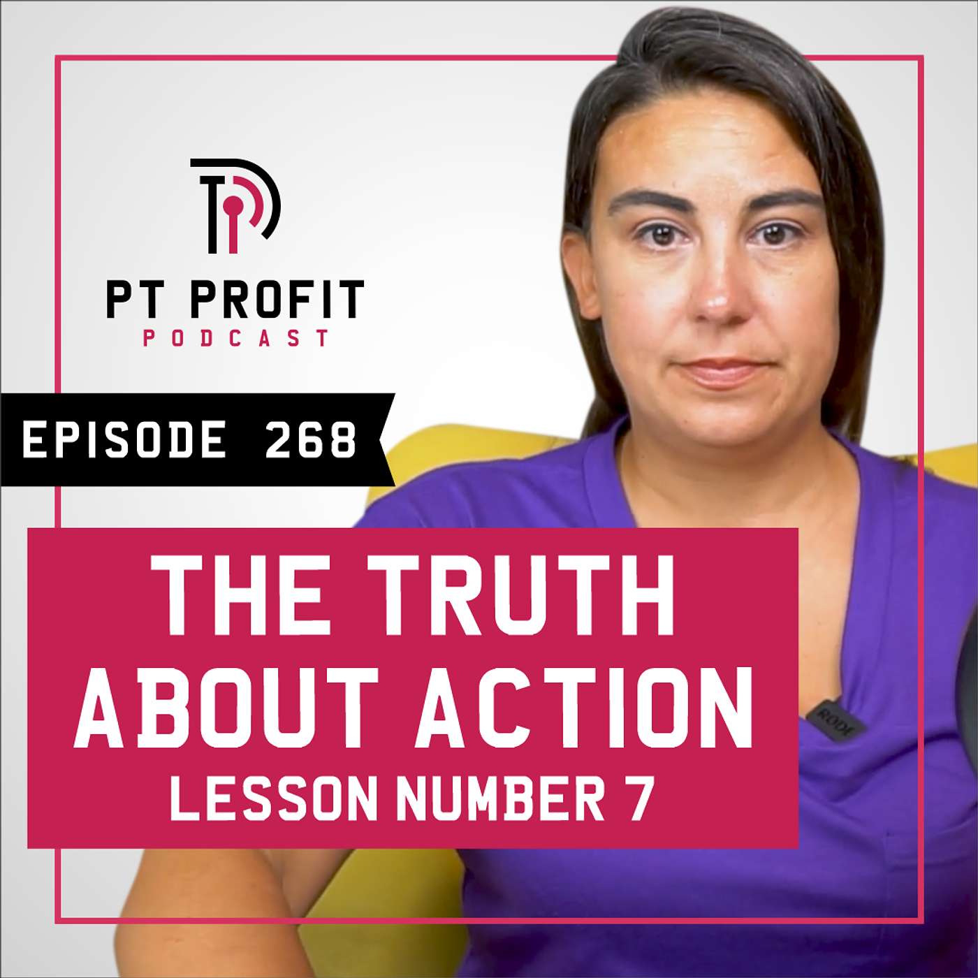 The Truth About Action: Lesson Number 7