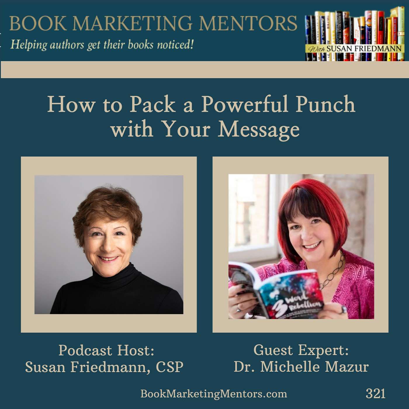 How to Best Pack a Powerful Punch with Your Message - BM321 - podcast episode cover