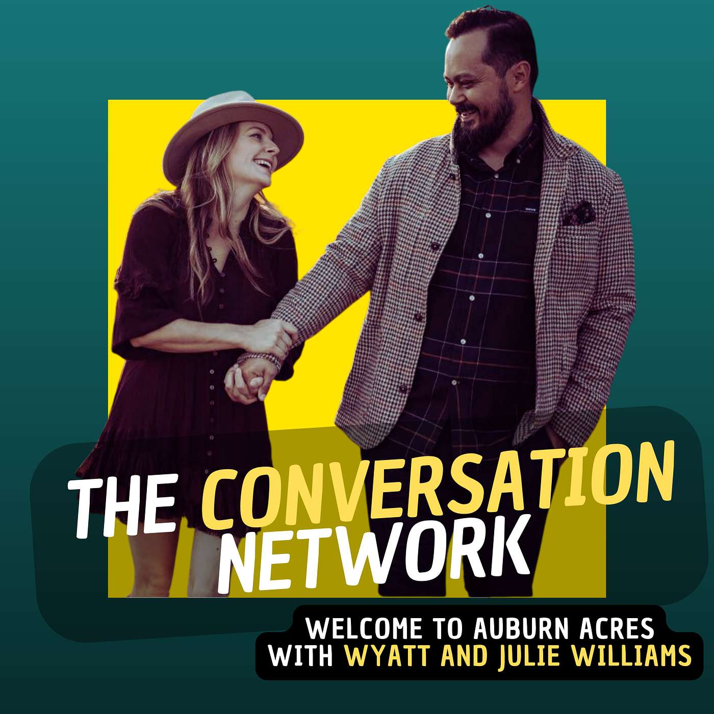 Episode 27: Welcome To Auburn Acres! with Wyatt and Julie Williams