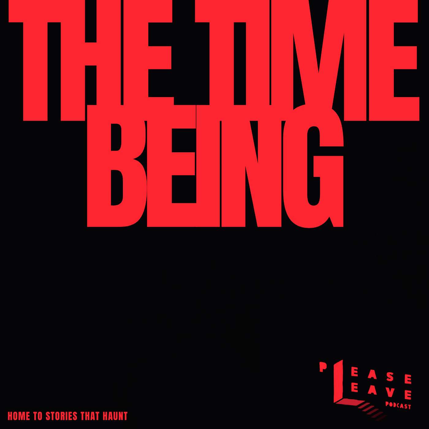 The Time Being