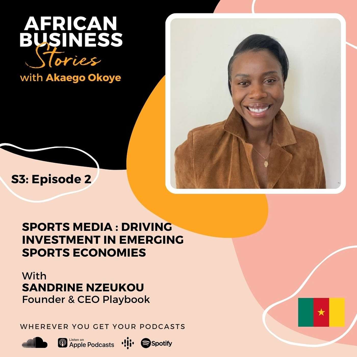 Sandrine Nzeukou: Founder & CEO Playbook - Sports Media, Driving Investment in Emerging Sports Economies