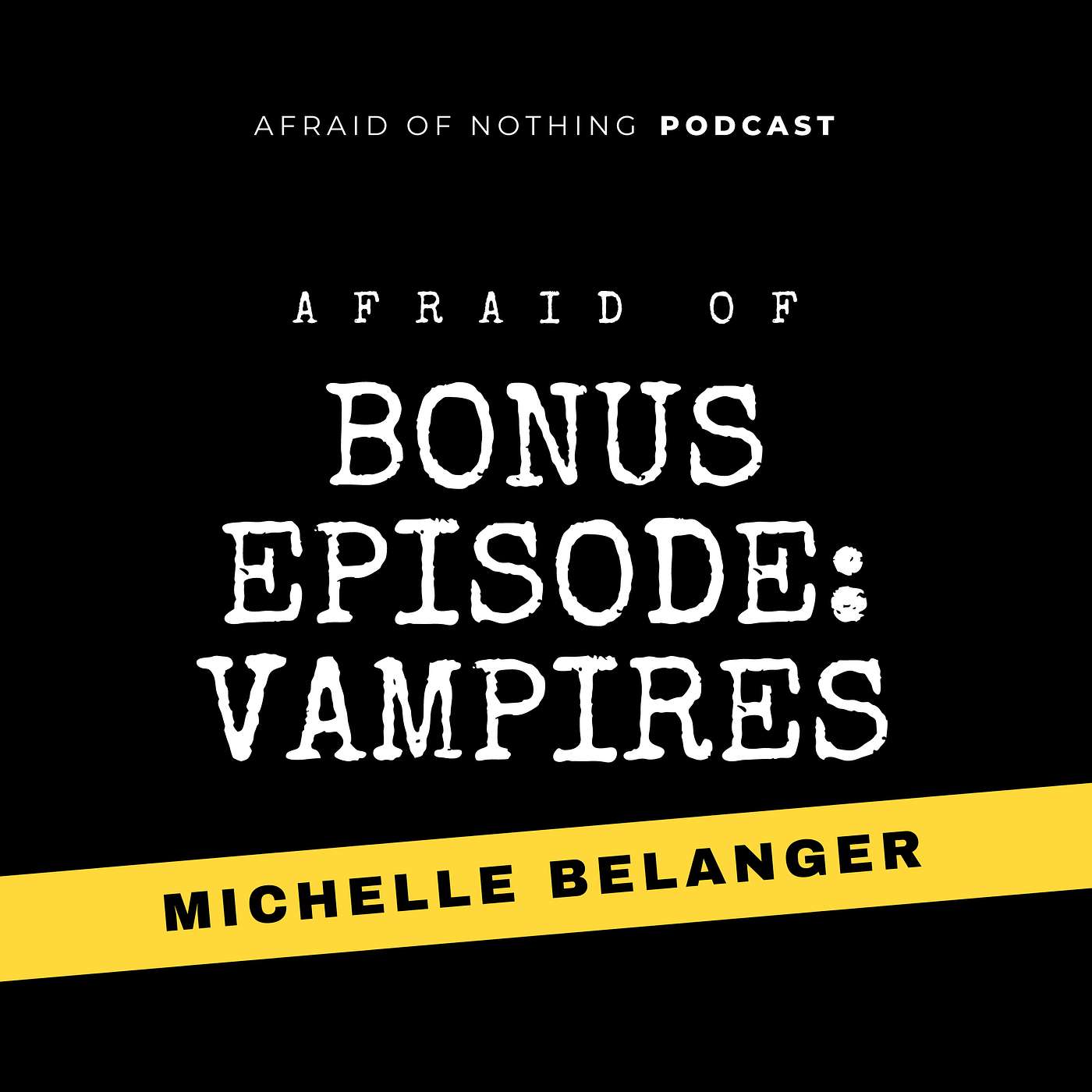 Afraid of Nothing Podcast