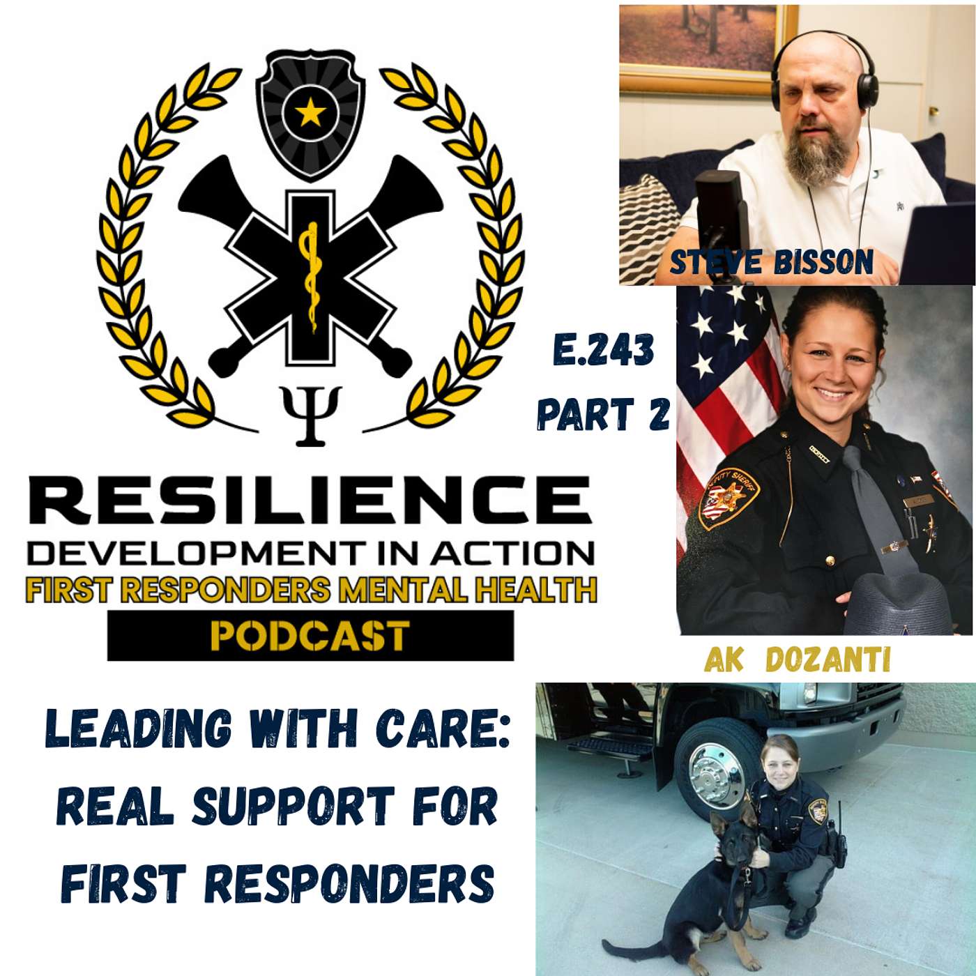 E.243 Leading With Care: Real Support For First Responders Part 2