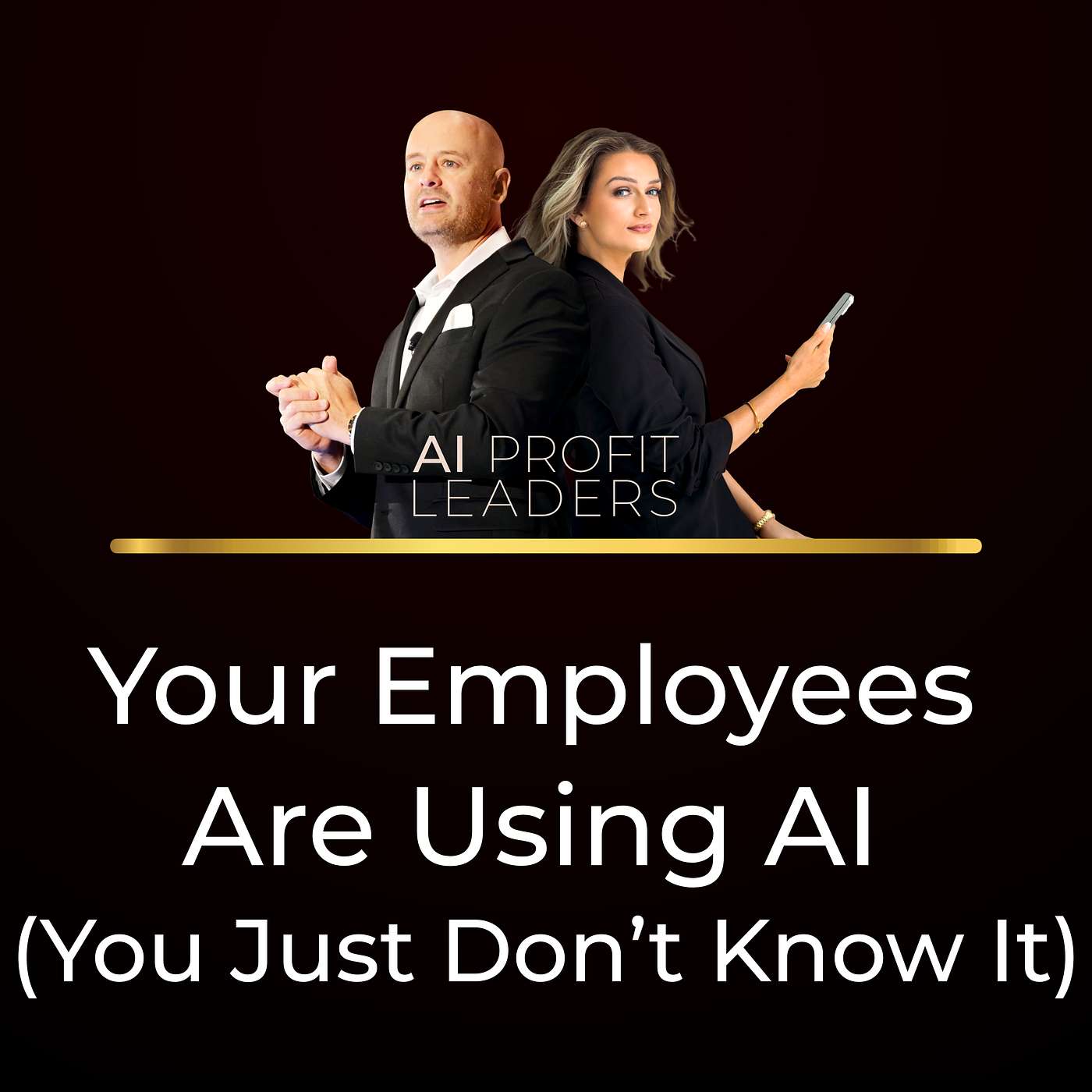 Your Employees Are Using AI (You Just Don’t Know It)! episode artwork