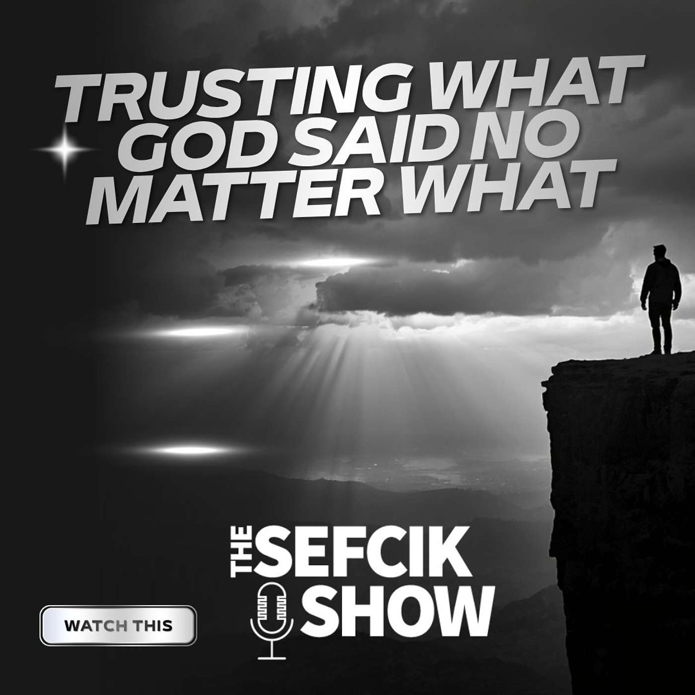 Trusting What God Said No Matter What episode artwork