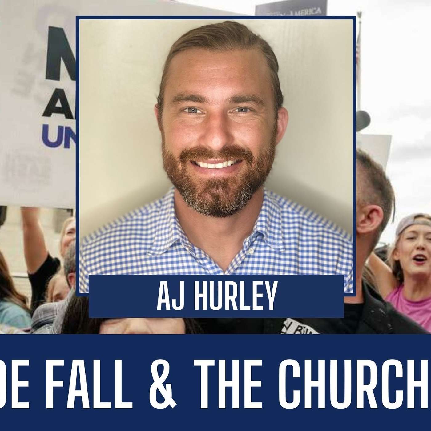AJ Hurley | Let Roe Fall & The Church Arise | Liberty Station Ep 77 episode artwork