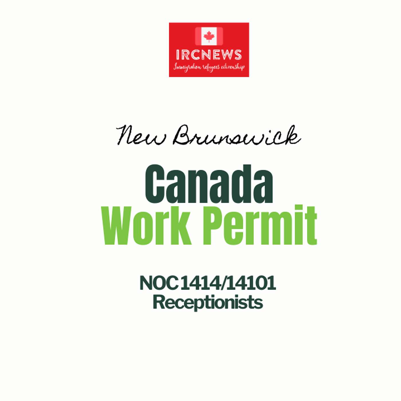 Canada Immigration New Brunswick NOC 1414/14101 Receptionists Work Permits episode artwork