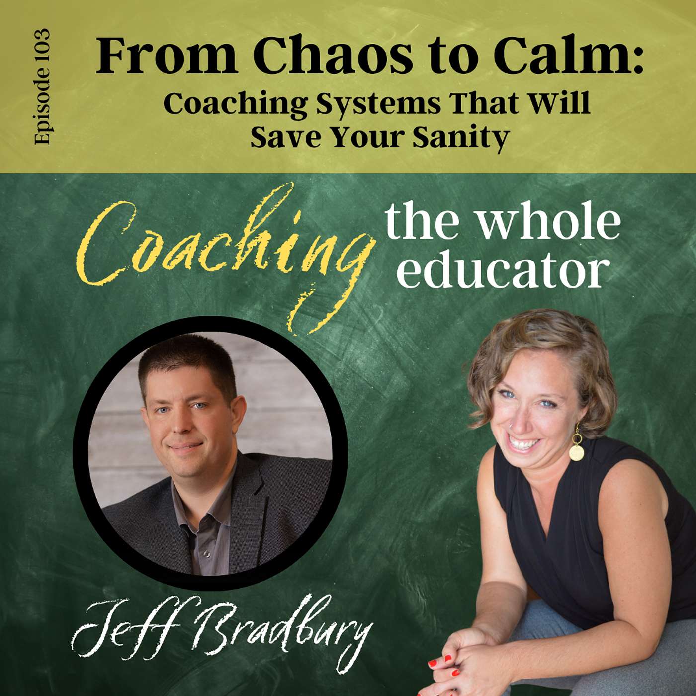 #103: From Chaos to Calm: Coaching Systems That Will Save Your Sanity