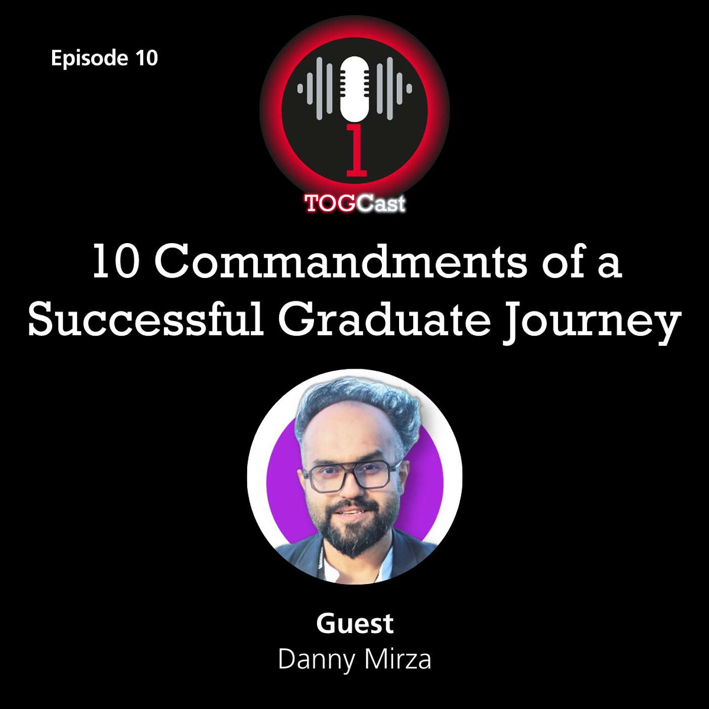 TOG Talks: 10 Commandments of a Successful Graduate Journey