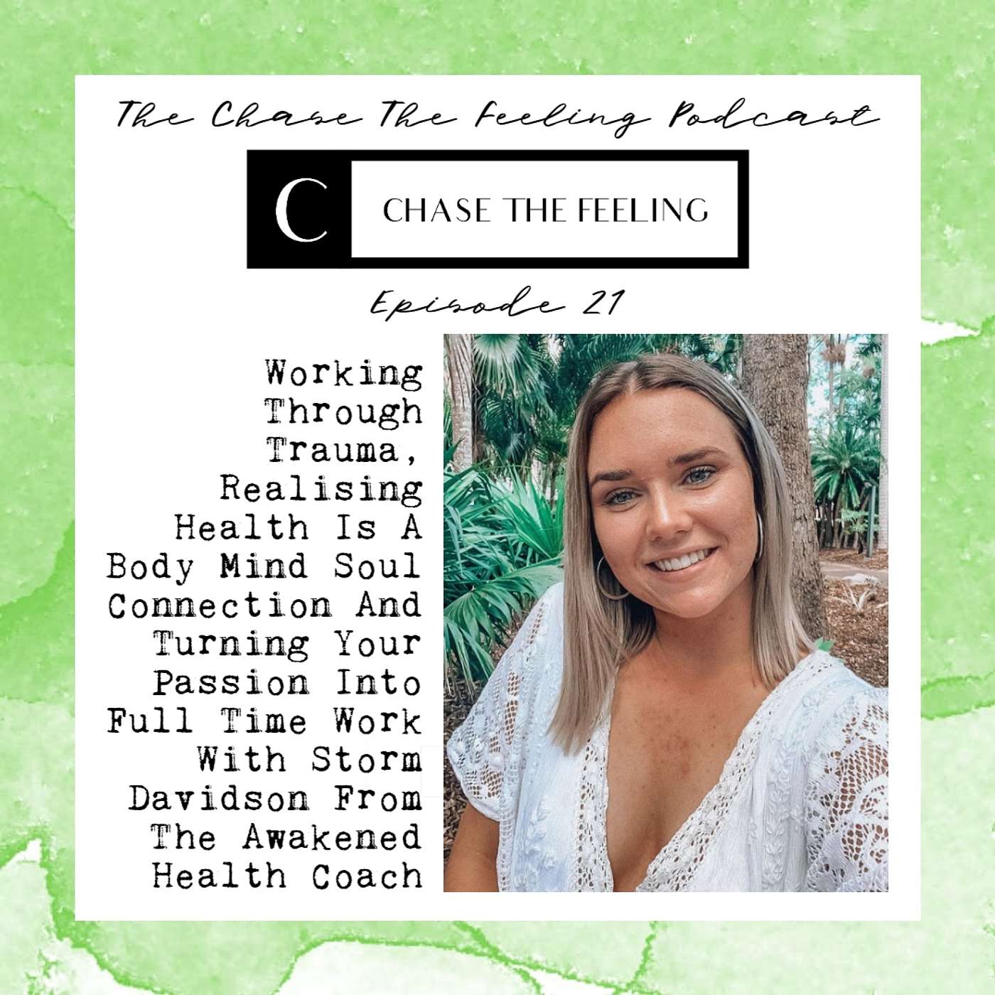 The Chase The Feeling Podcast