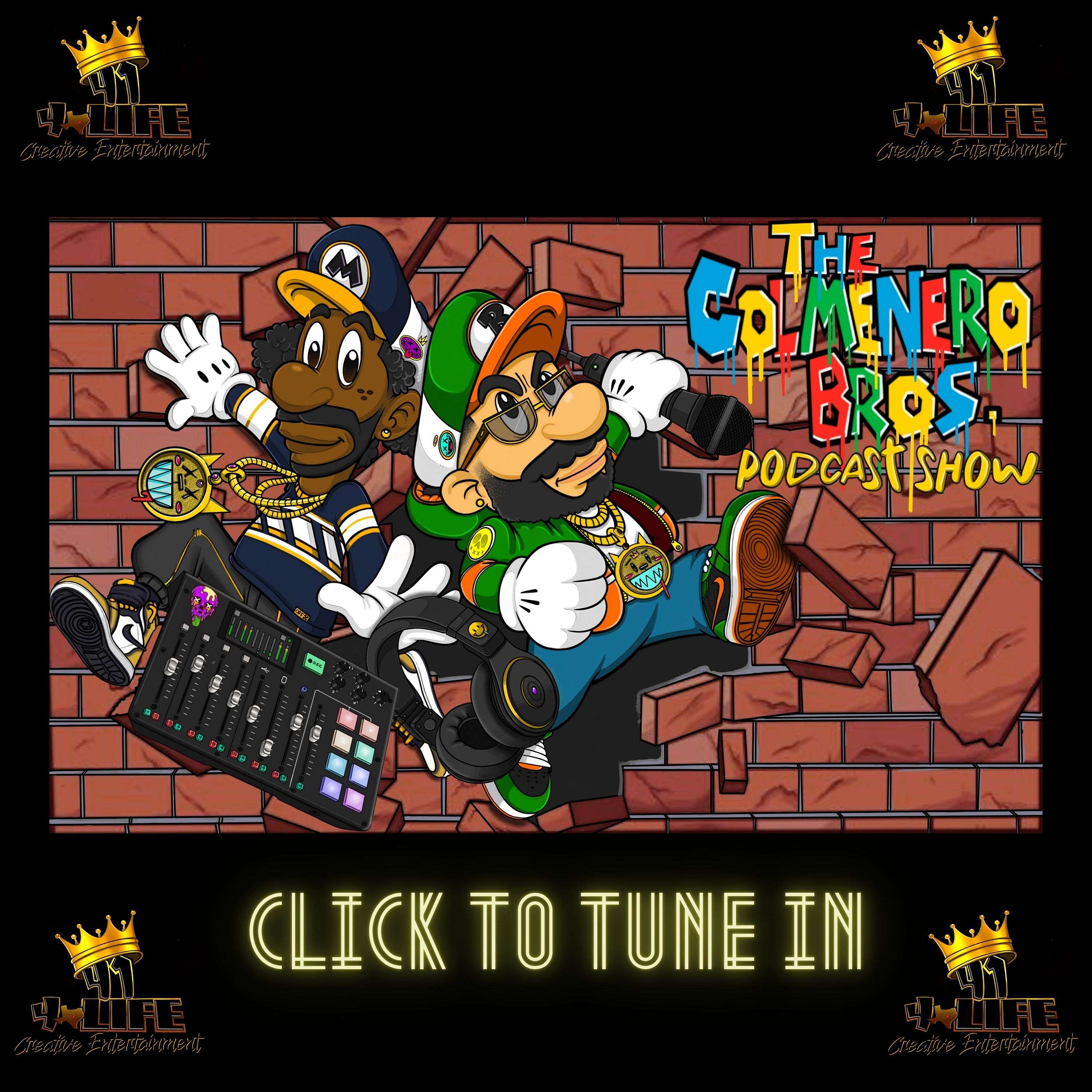 The Colmenero Bro\'s Podcast Show