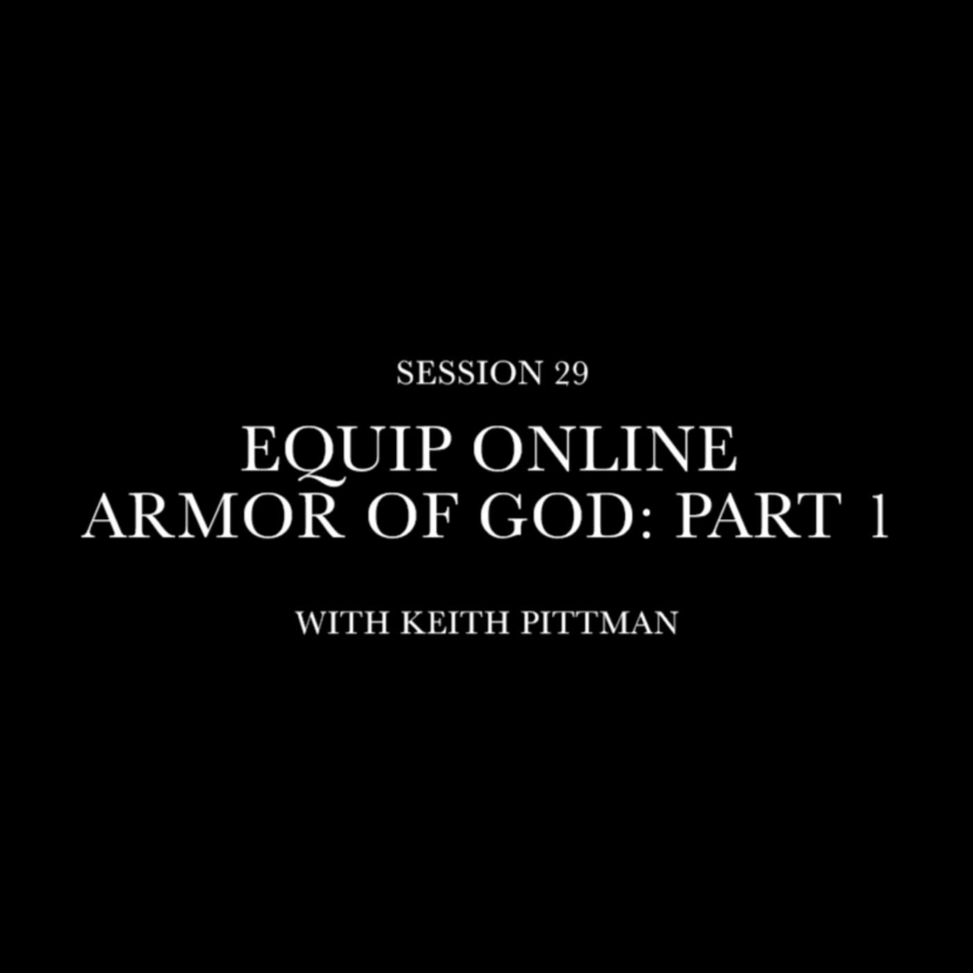 Equip Online | Armor of God : Part 1