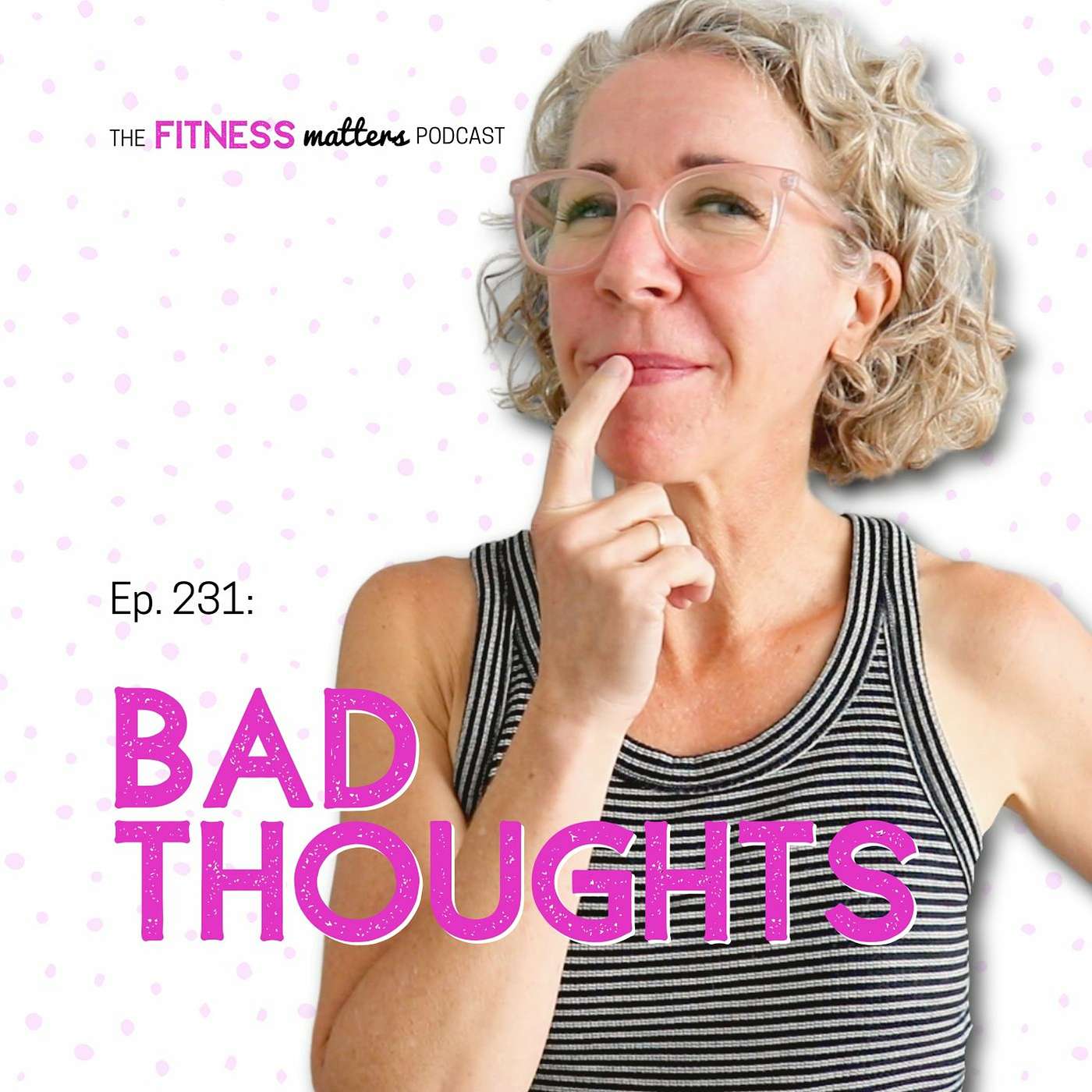 BAD THOUGHTS episode artwork