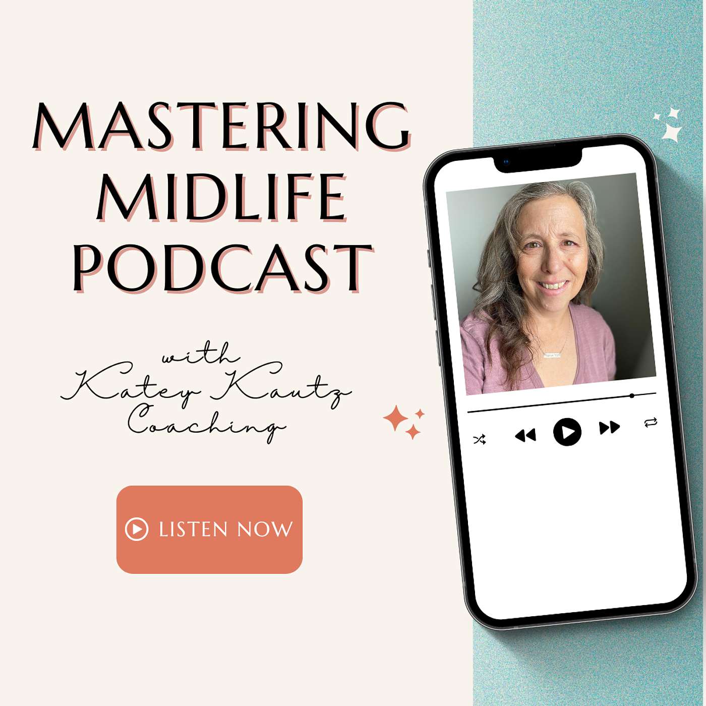 Mastering Midlife with Katey Kautz Coaching