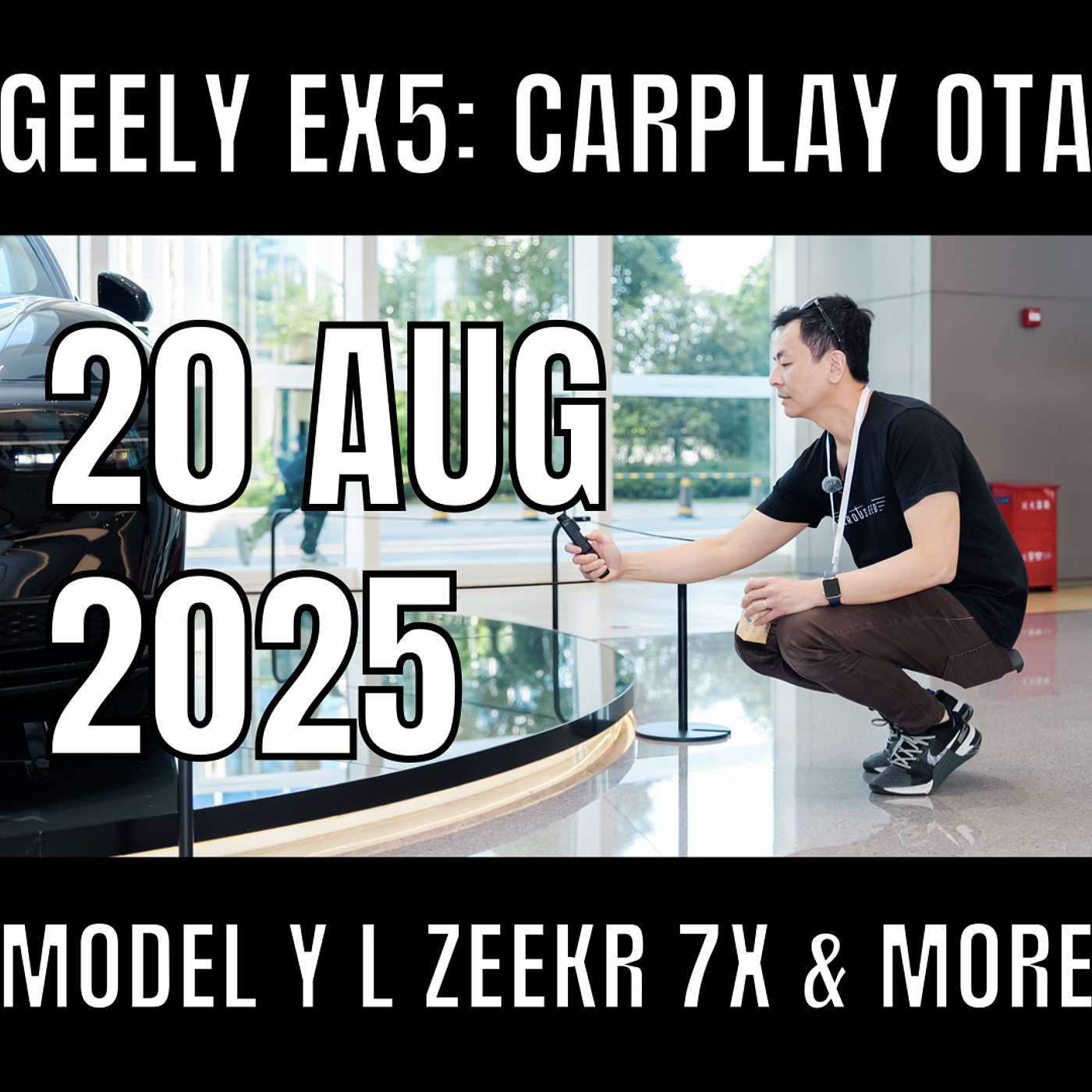 Geely EX5: Apple Carplay OTA | Zeekr 7X: 1000 orders | Tesla Model Y L