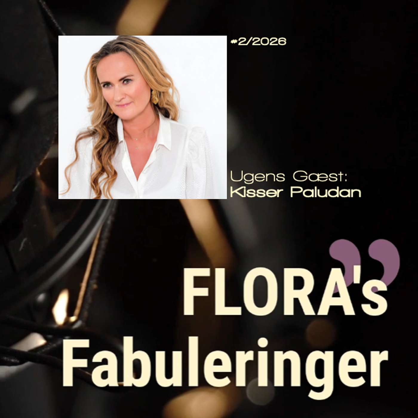 FLORA's Fabulering med Kisser Paludan - Samtaler om det gode liv