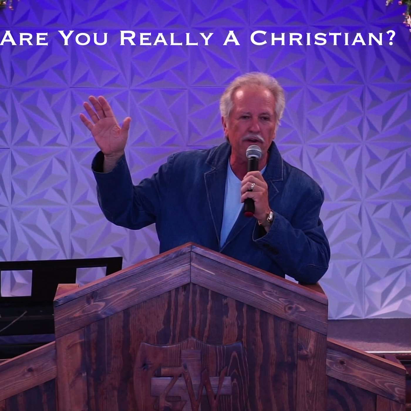 Are You Really a Christian?