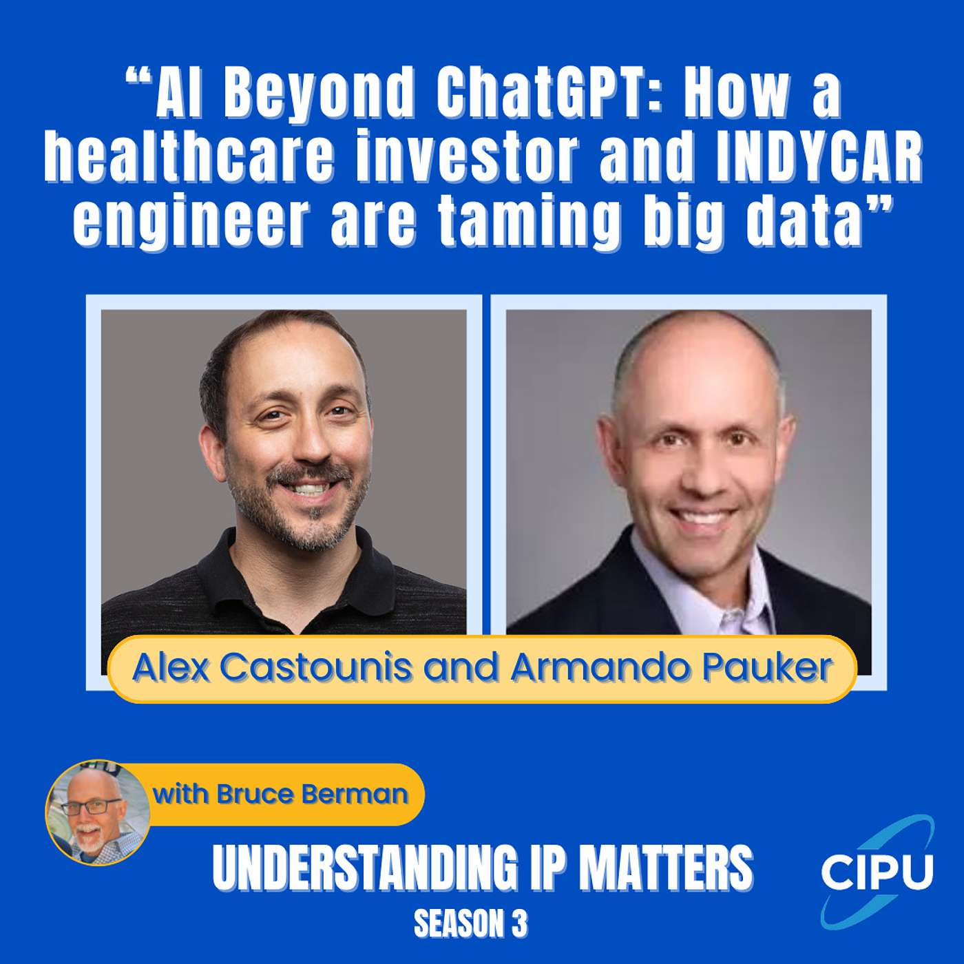 AI Beyond ChatGPT:  How a healthcare investor and INDYCAR engineer are taming big data