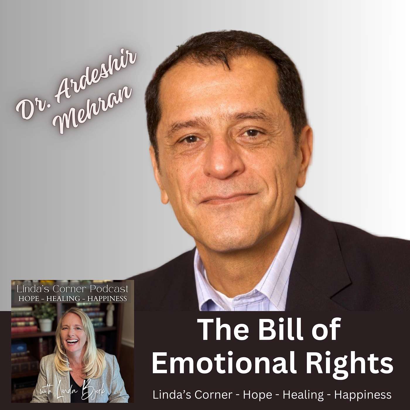 Bill of Emotional Rights - Dr. Ardeshir Mehran (end depression and emptiness)