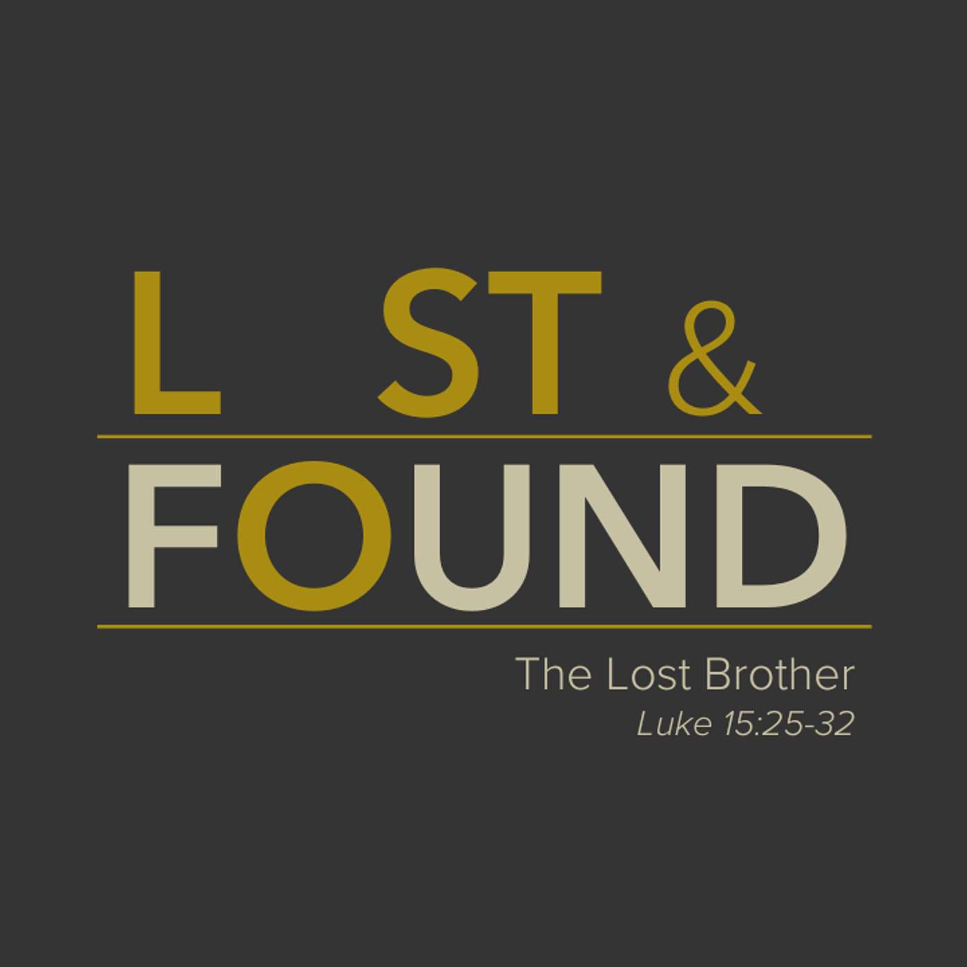 Lost & Found Pt 4: The Lost Brother