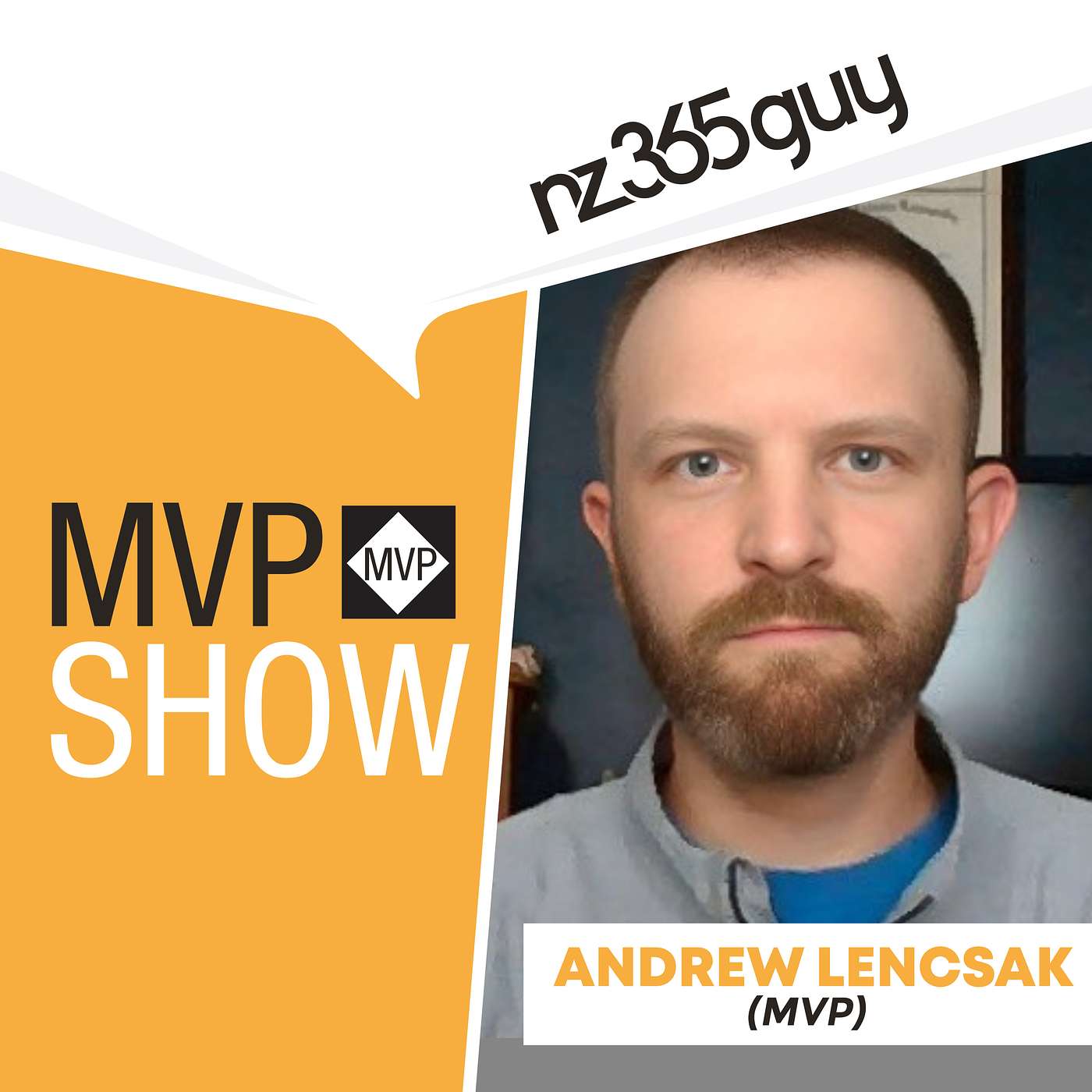 Serendipity in Systems: Andrew Lencsak's Unplanned Path to MVP and Championing Dynamics ERP & Community Content Creation - podcast episode cover