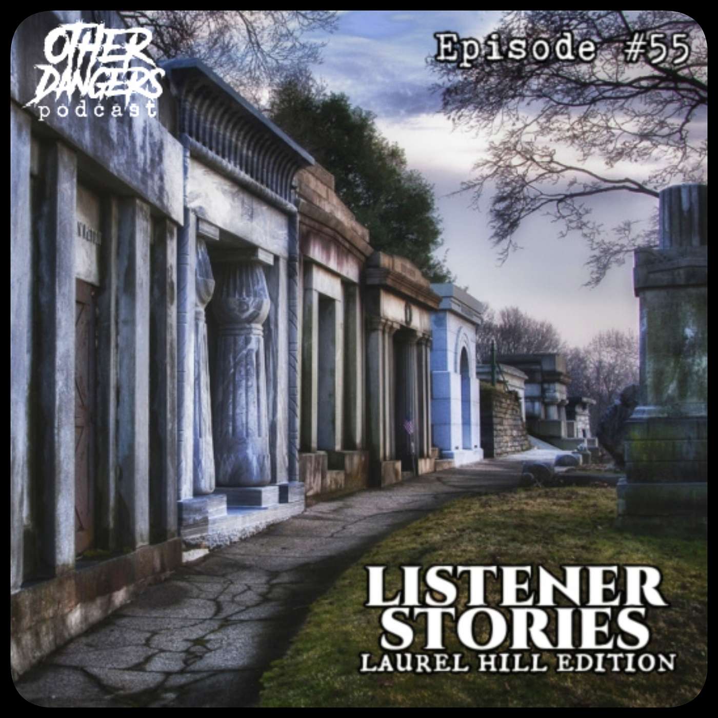 Other Dangers Podcast