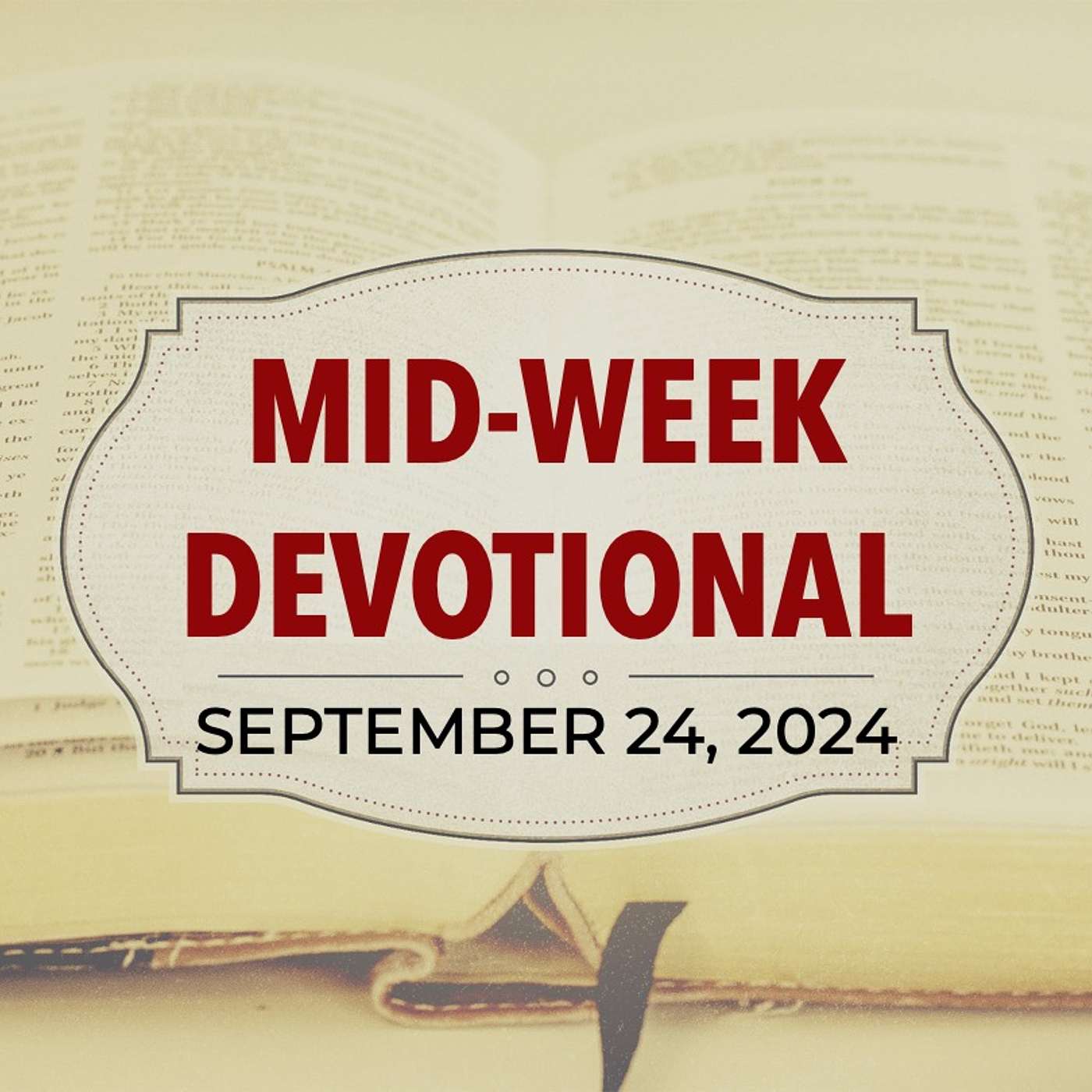 MID-WEEK DEVOTIONAL: At A Loss For Words | 9-24-25