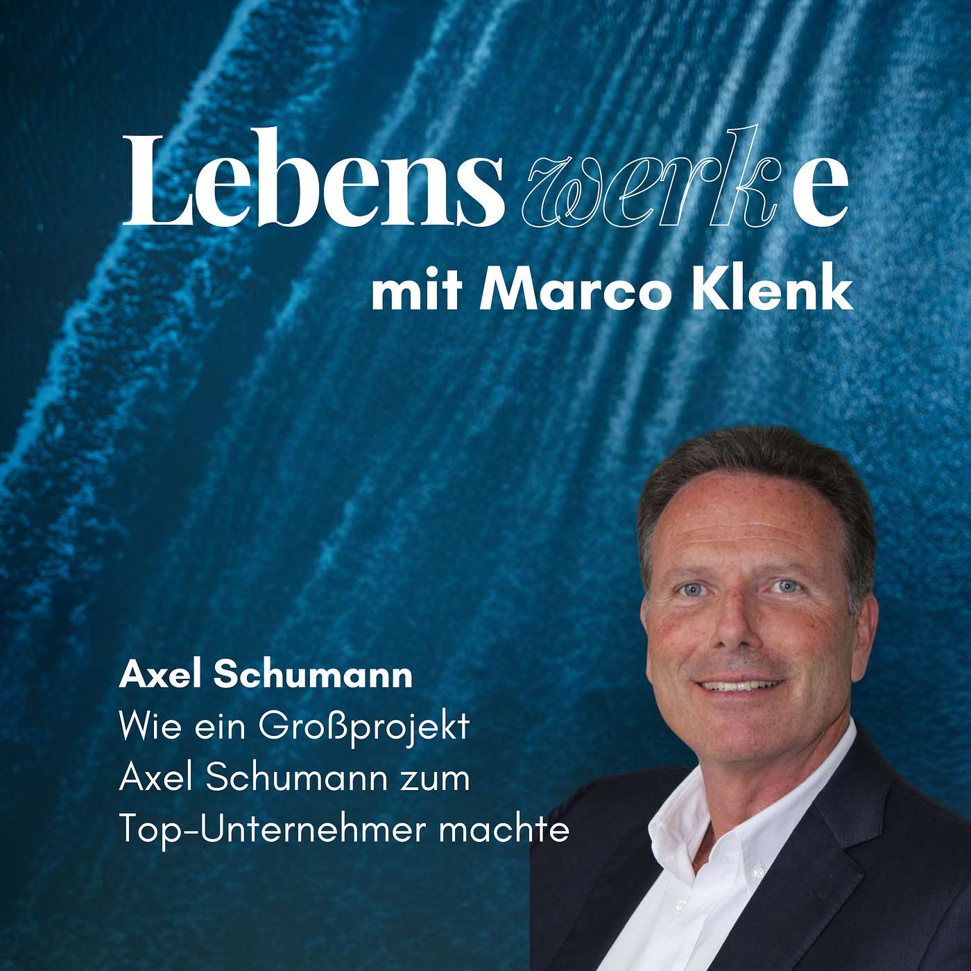 Wie ein Großprojekt Axel Schumann zum Top-Unternehmer machte Wie ein Großprojekt Axel Schumann zum Top-Unternehmer machte