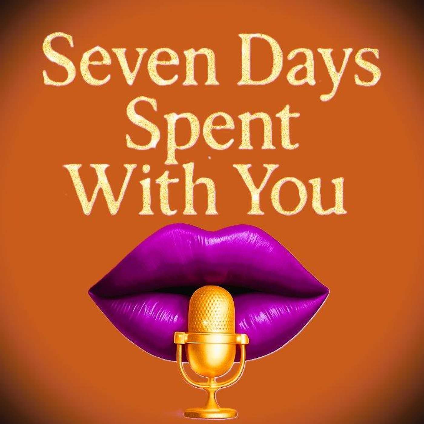 Seven Days Spent With You