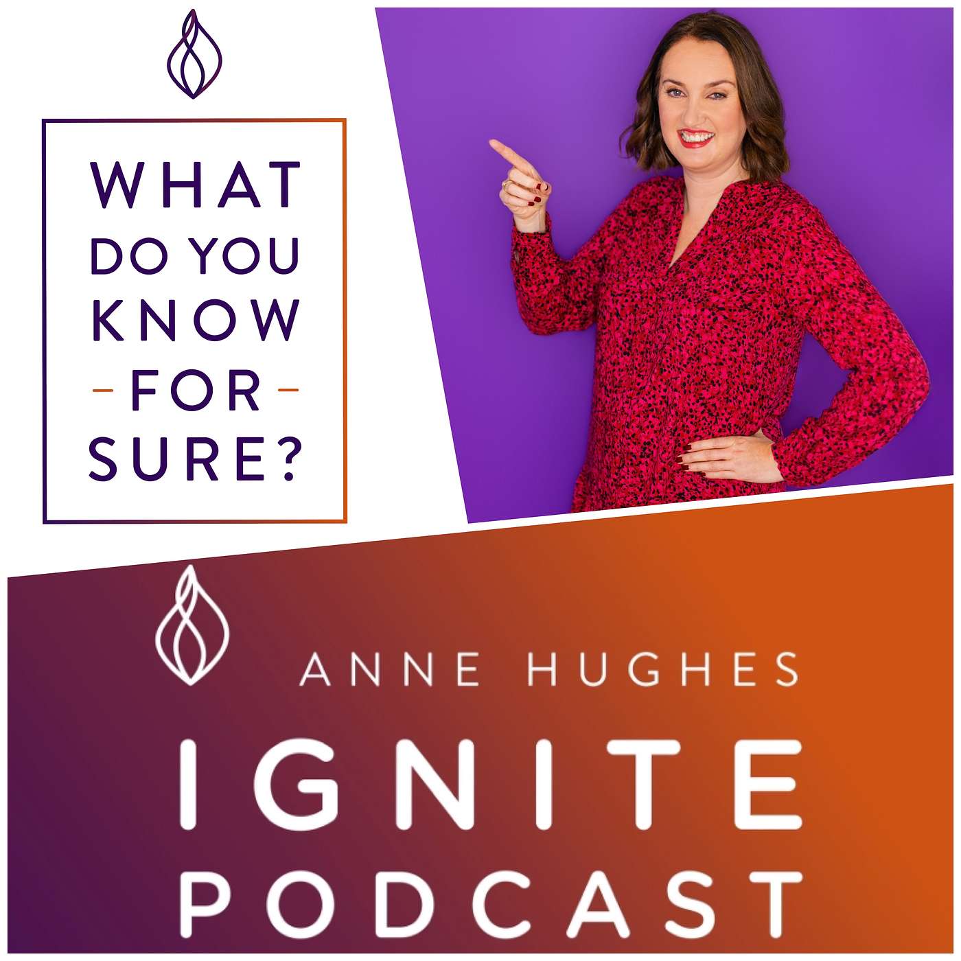 What Do You Know For Sure?