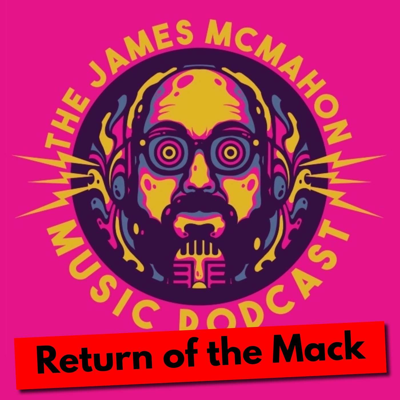 McMahonologues #18: Return of the Mack episode artwork