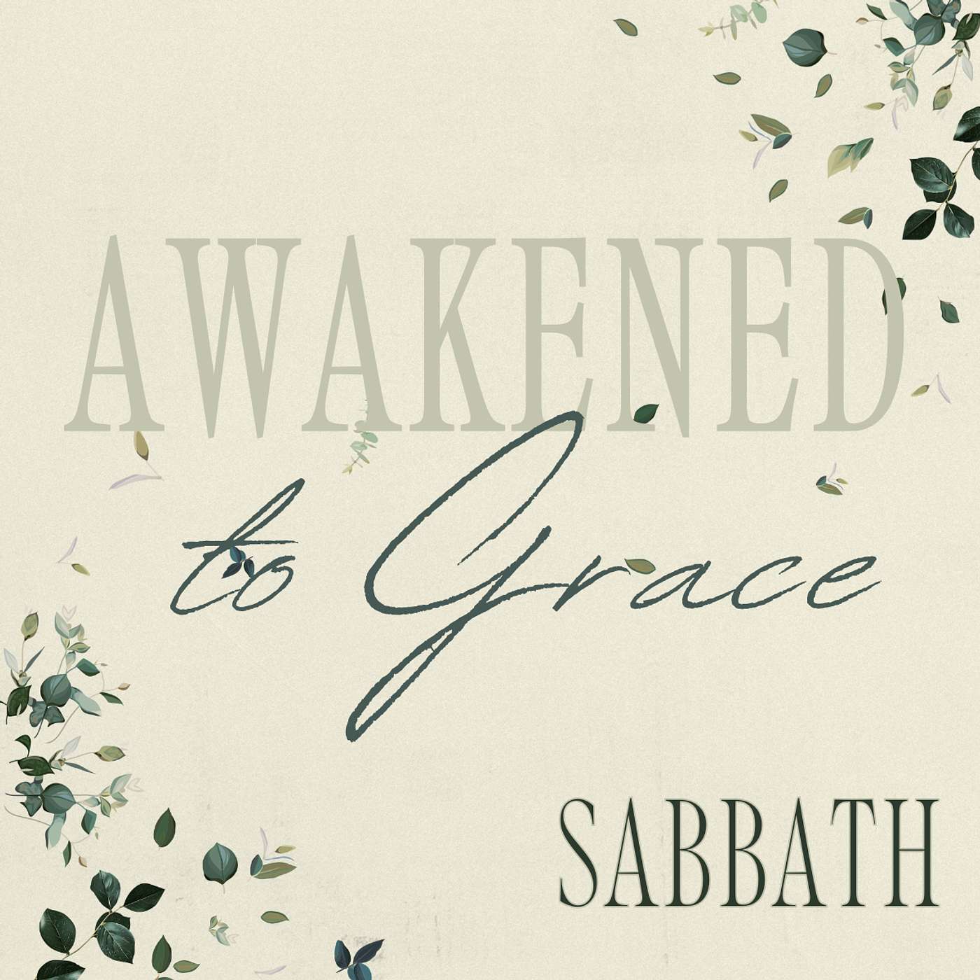 "Awakened to Grace :: Sabbath" | Sunday Service | February 15, 2026 episode artwork