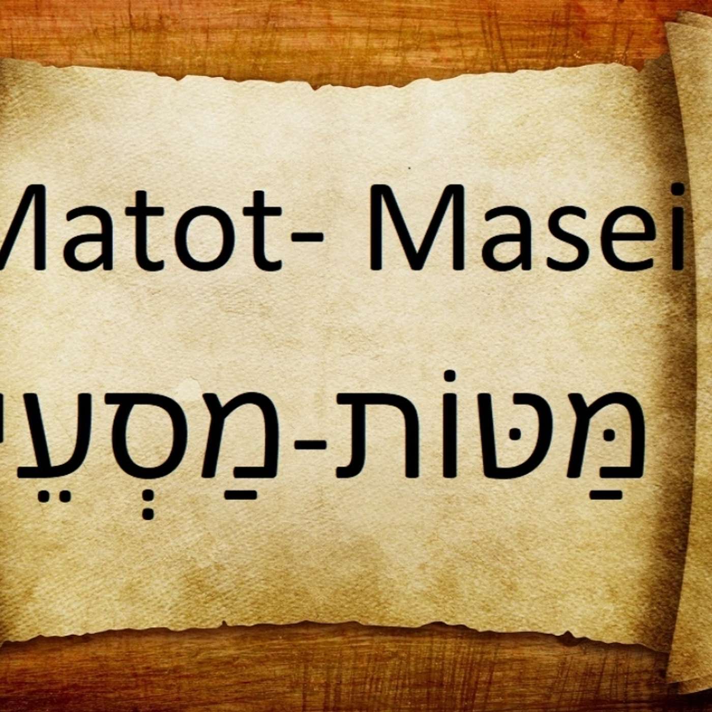 Parasha Matoot-Masei: Numbers 30:2-36:13