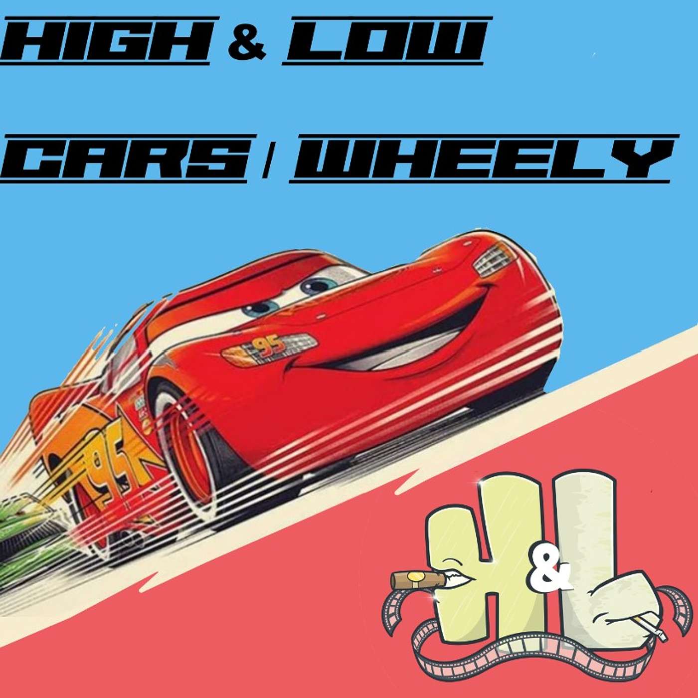 High & Low Movie Show
